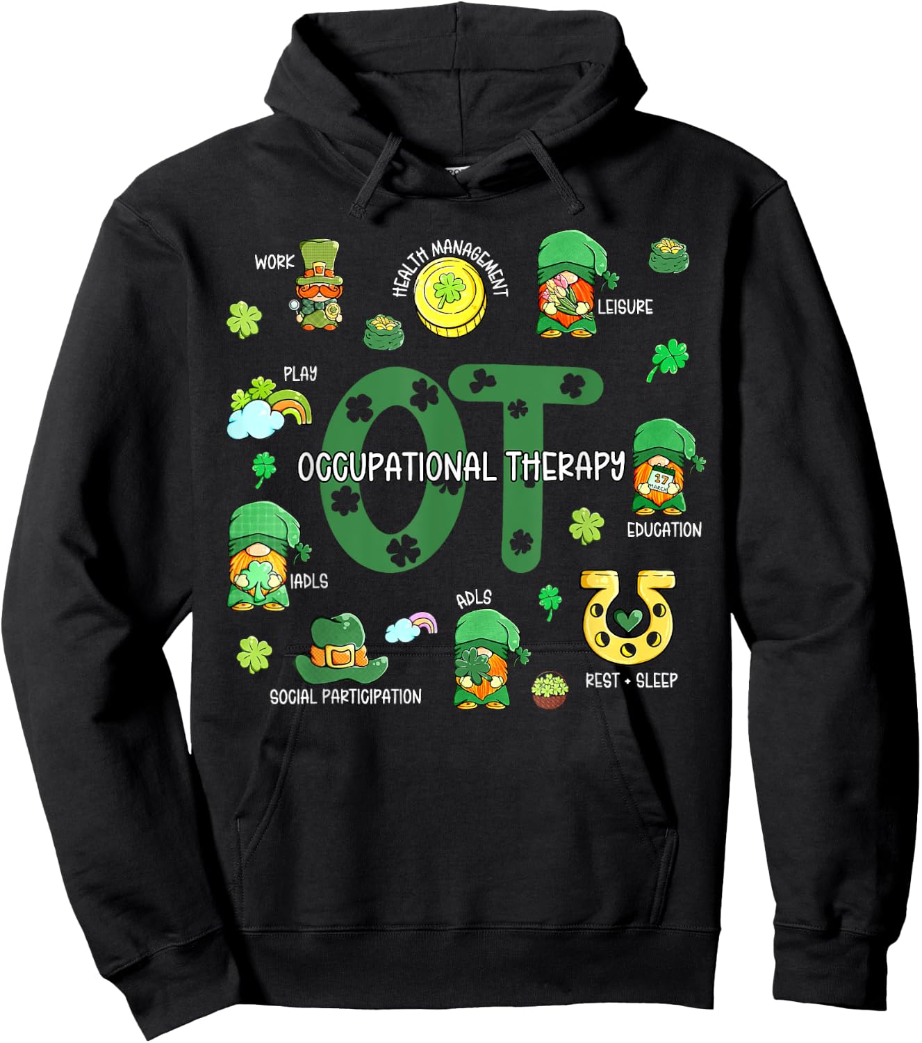 Occupational Therapy OT Therapist OTA Gnomes St Patricks Day Hoodie - Hoodie | Black