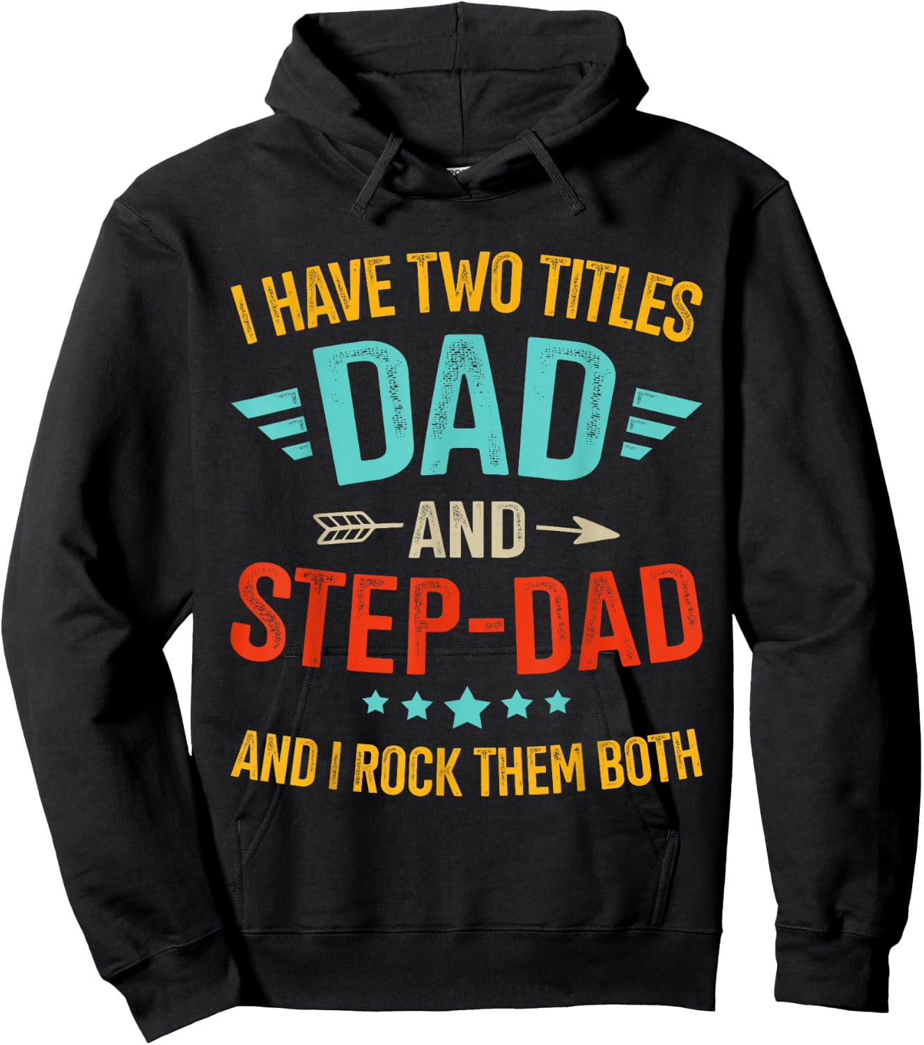Two Titles Step Bonus dad Fathers Day Birthday Christmas Hoodie - Hoodie | Black