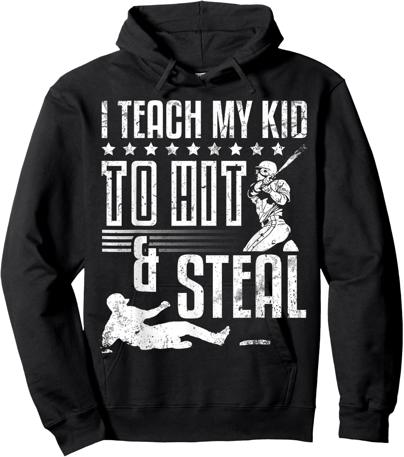 Baseball Coach Daddy Players I Teach My Kid To Hit And Steal Hoodie - Hoodie | Black