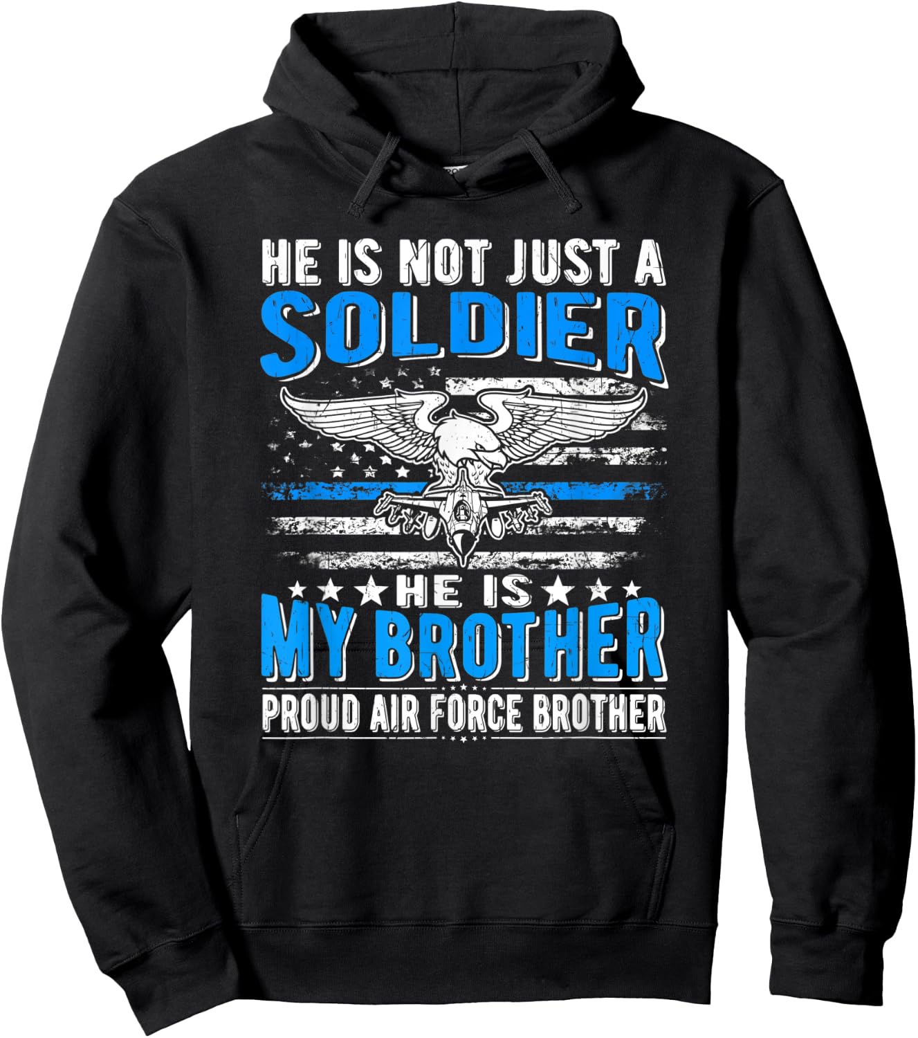My Brother Is A Soldier Hero - Proud Air Force Brother Gift Hoodie - Hoodie | Black