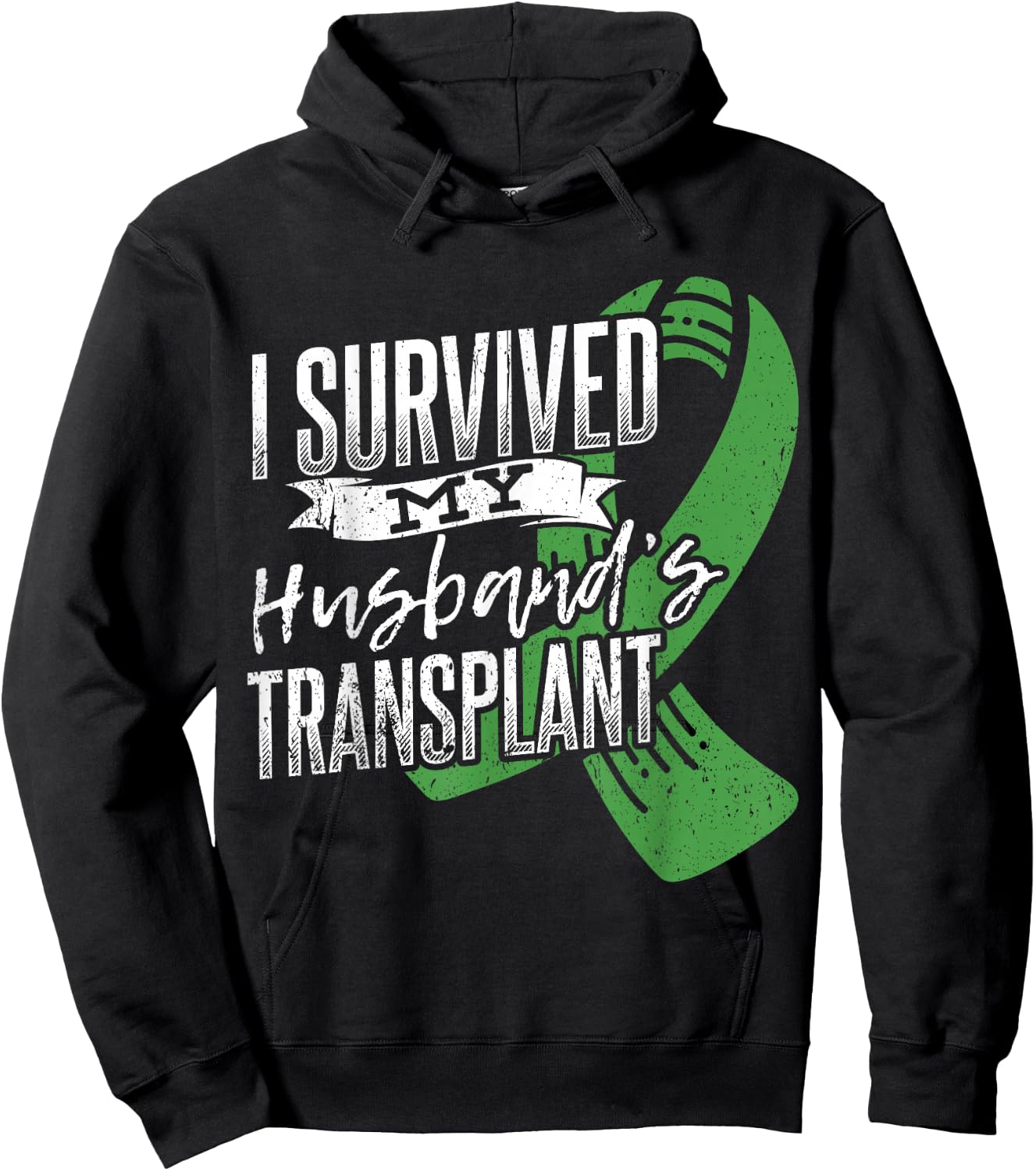 I survived my husband transplant - Organ Donor Hoodie - Hoodie | Black