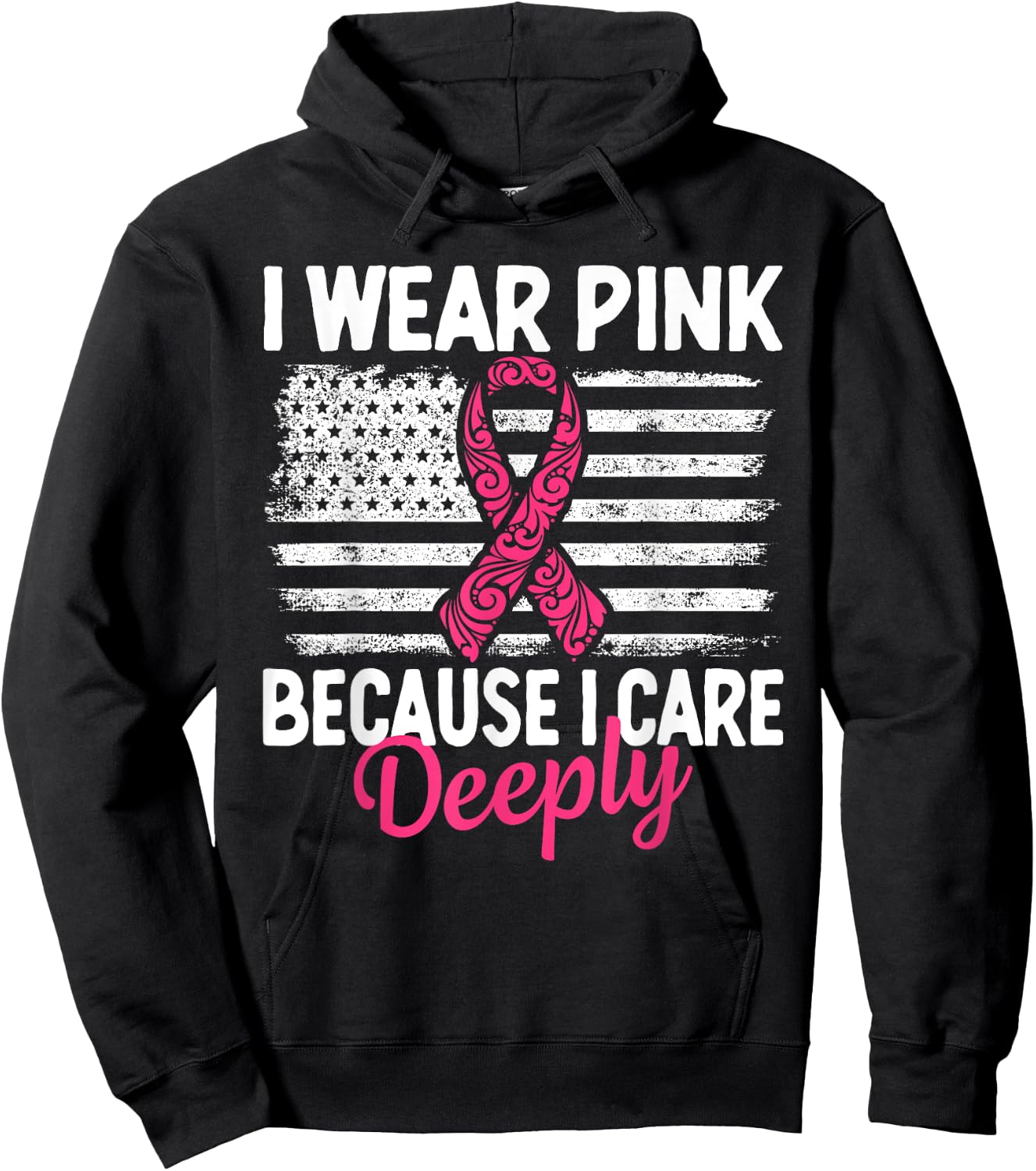 I Wear Pink because i Care Usa Flag Breast Cancer Awareness Hoodie - Hoodie | Black