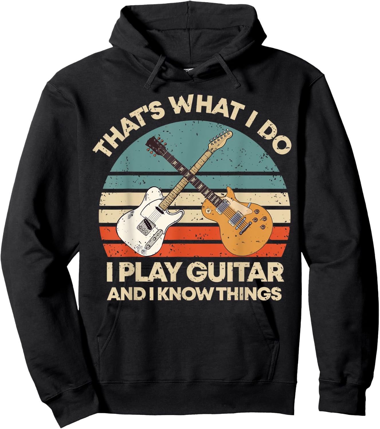 Play Guitar And I Know Things Retro Music Funny Vintage Hoodie - Hoodie | Black