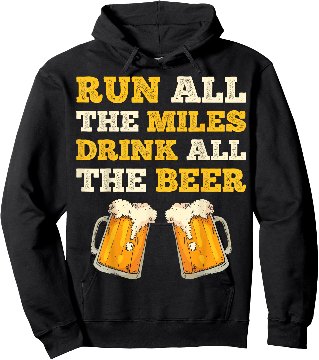 Run All The Miles Drink All The Beer Funny Men Women Running Hoodie - Hoodie | Black