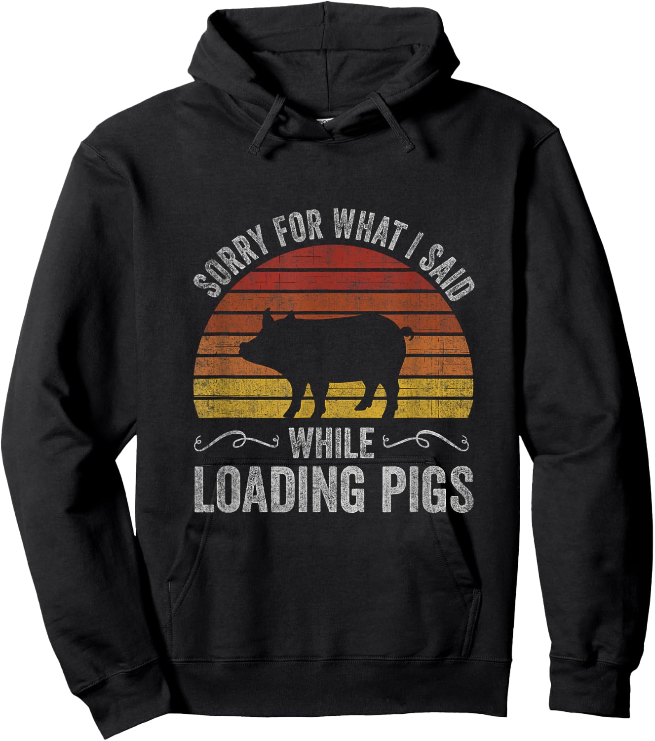 Sorry For What I Said While Loading Pigs Funny Retro Sunset Hoodie - Hoodie | Black