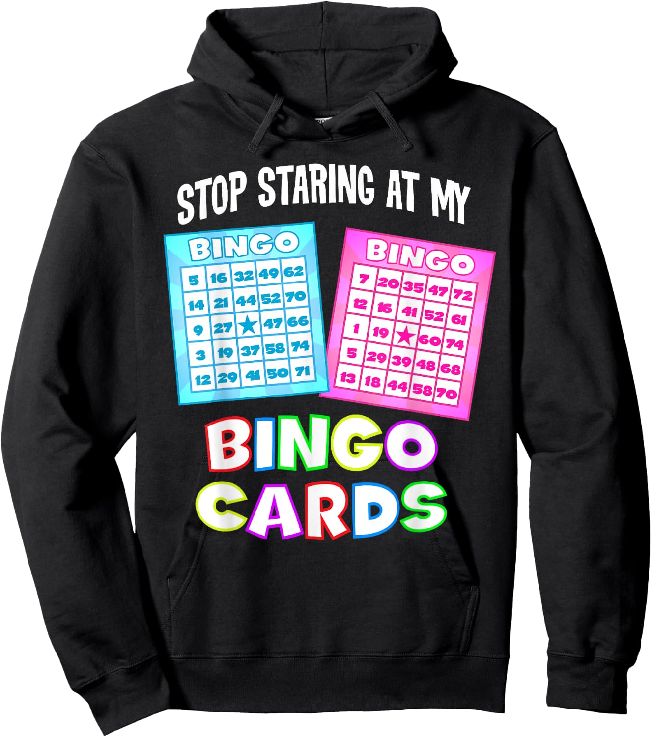 Funny Bingo Queen - Stop Staring At My Bingo Cards Hoodie - Hoodie | Black
