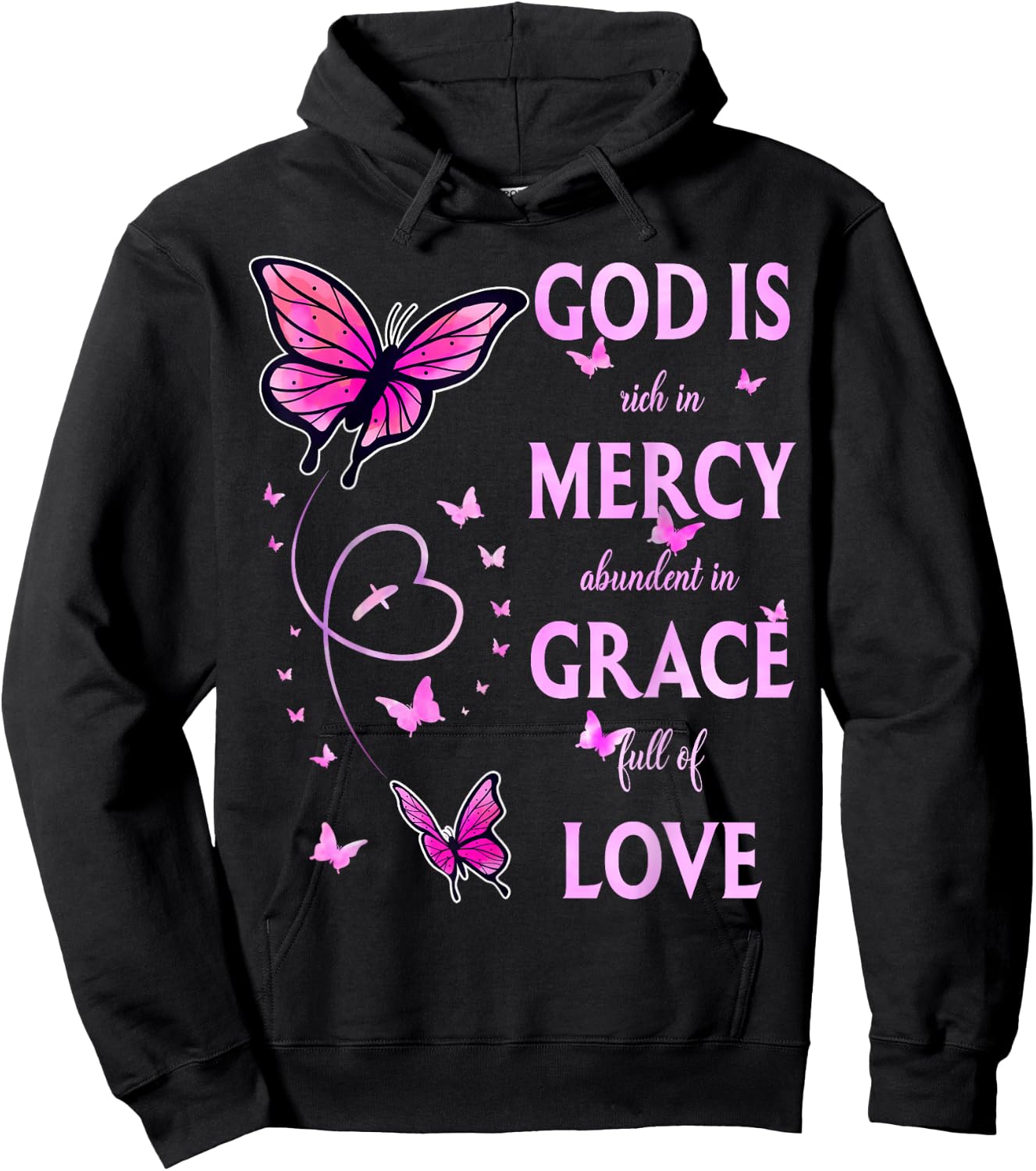 God Is Full Of Grace, Mercy, And Love Hoodie - Hoodie | Black