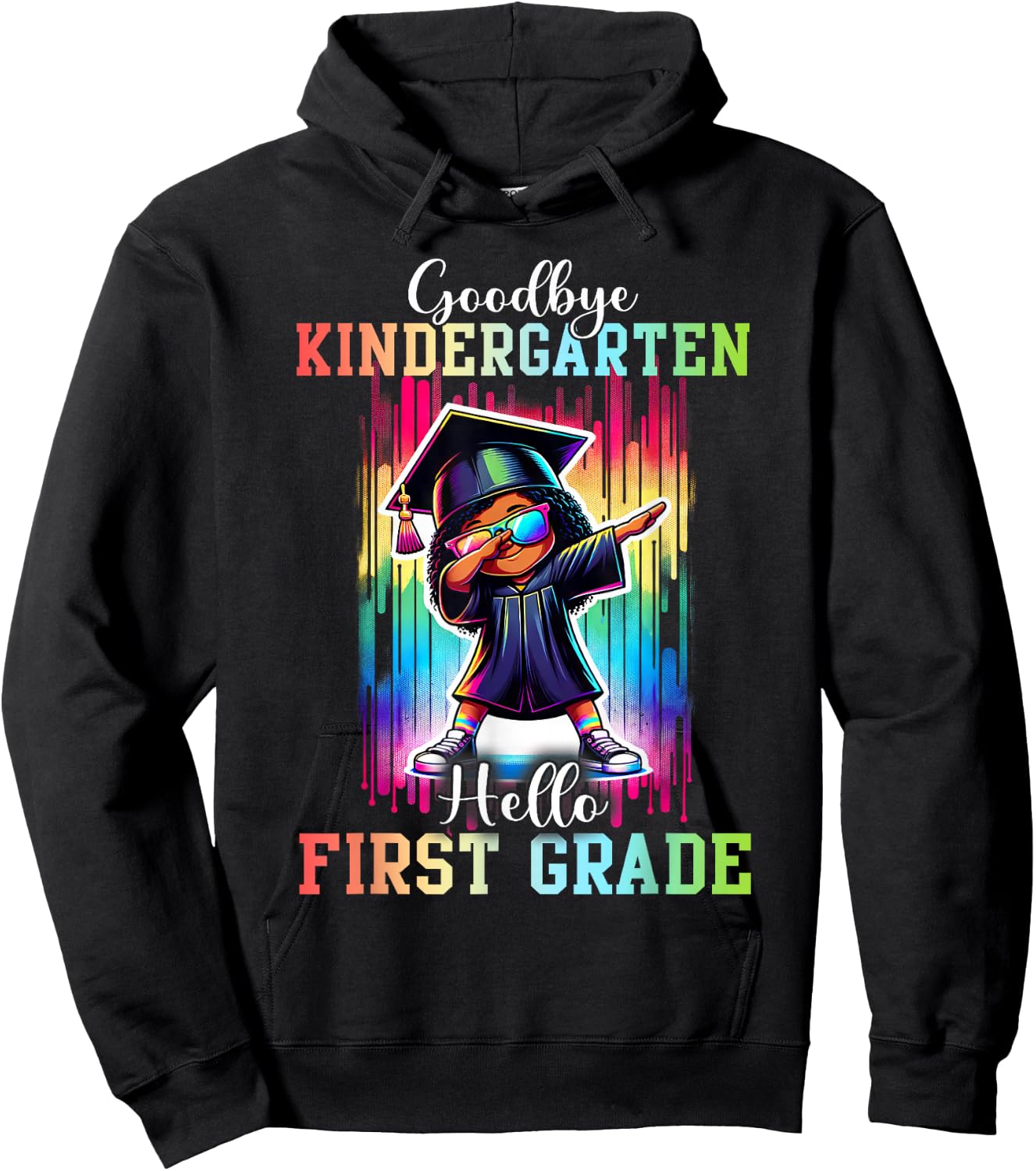 Goodbye Kindergarten Hello 1st Grade Dabbing Girl Black Hoodie - Hoodie | Black