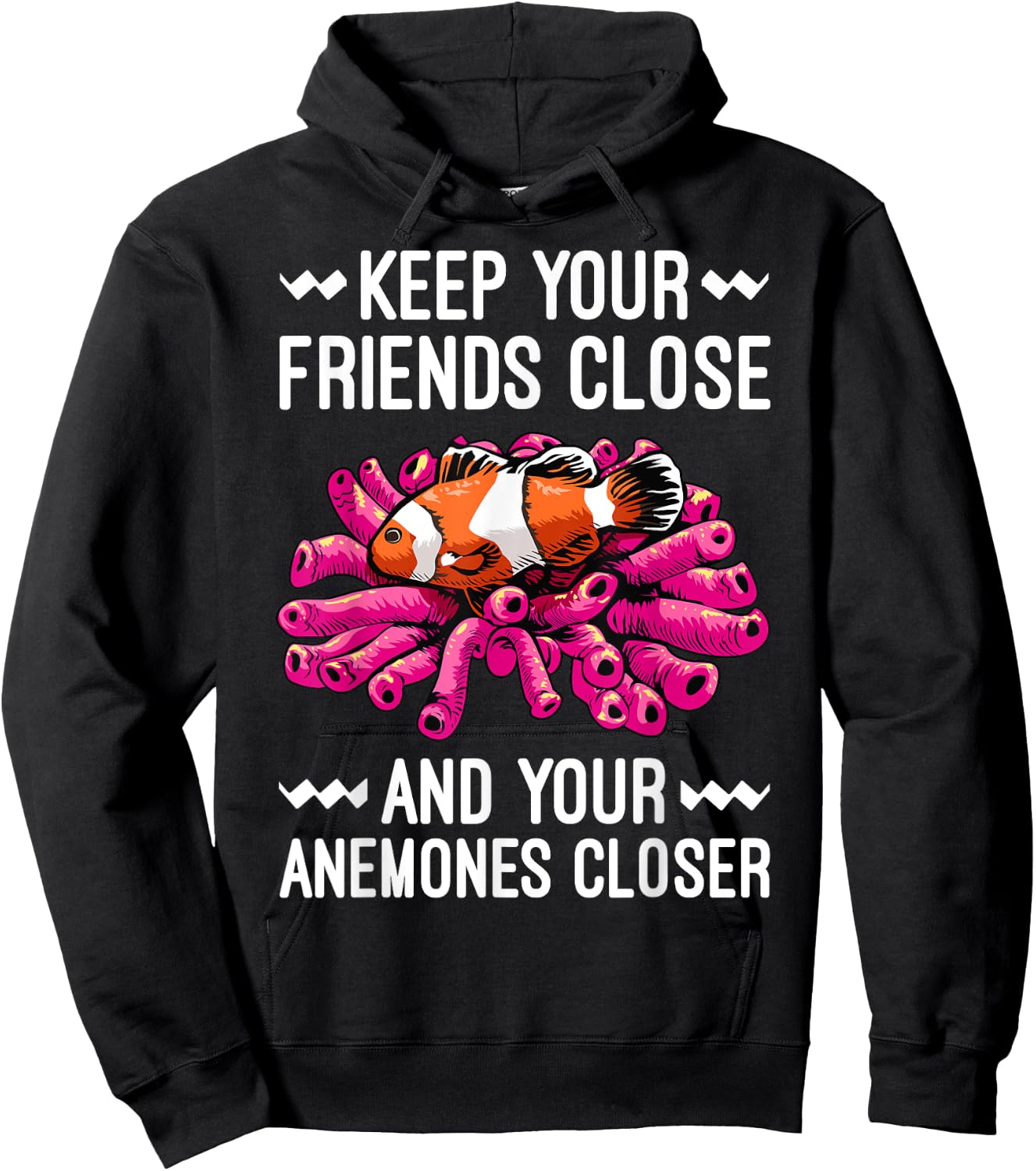 Funny Clown Fish Gift Clown Fish Anemones Lover Men Women Hoodie - Hoodie | Black