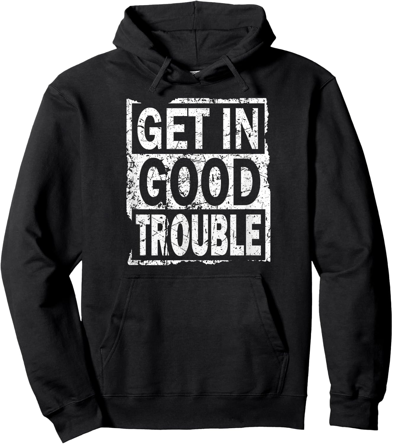 Good Necessary Trouble Retro Vintage Get in Trouble Gift Hoodie - Hoodie | Black