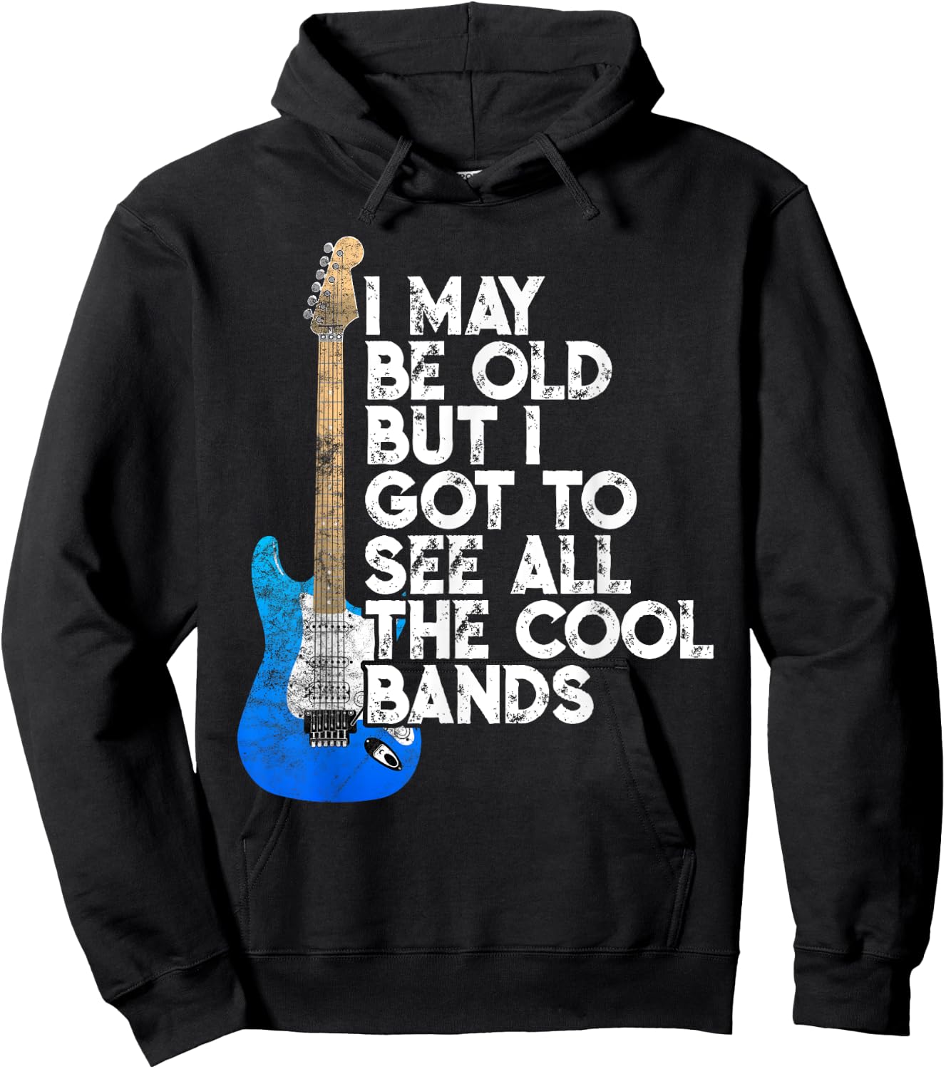 I May Be Old But I Got To See All The Cool Bands Concert Hoodie - Hoodie | Black