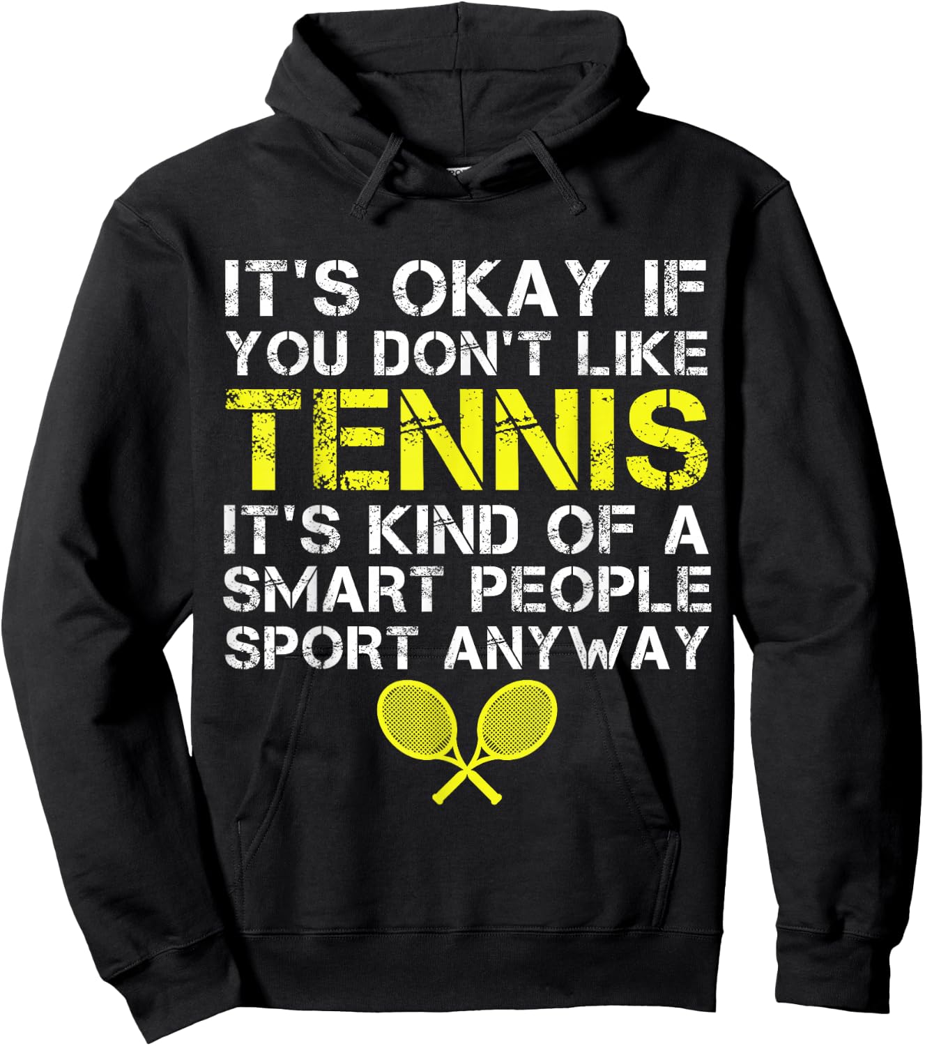 It's Okay If You Don't Like Tennis Funny Tennis Player Coach Hoodie - Hoodie | Black