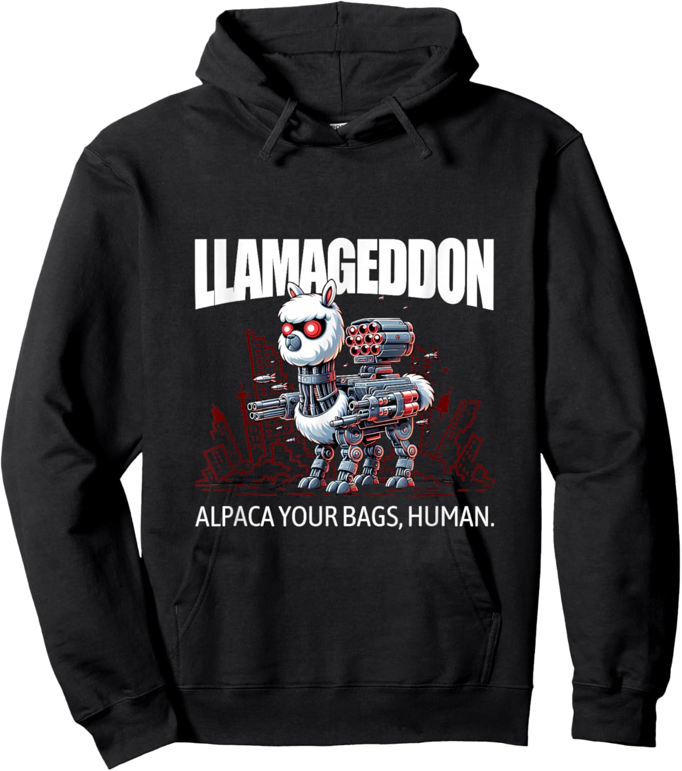 LLAMAGEDDON - Alpaca Your Bags, Human. L800 Cyborg Llama Hoodie - Hoodie | Black