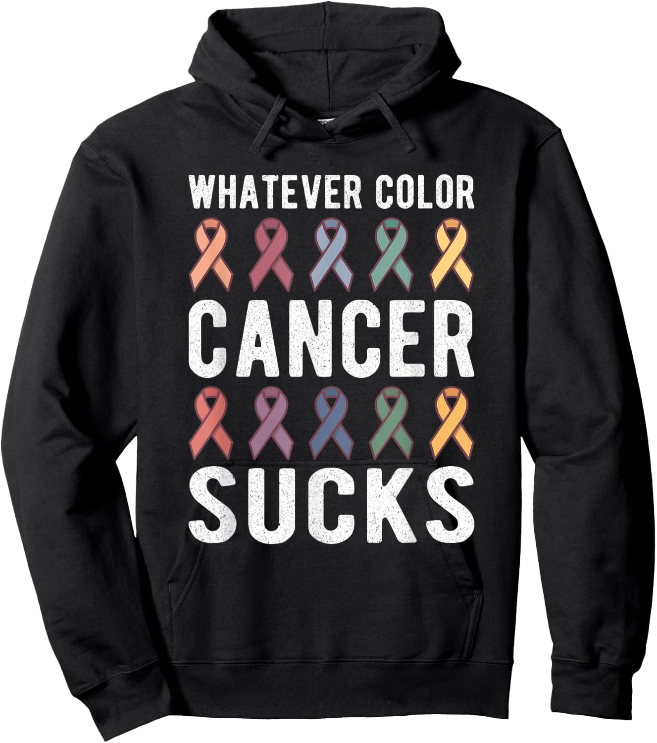 Cancer Sucks Cancer Awareness : Whatever Color Cancer Sucks Hoodie - Hoodie | Black