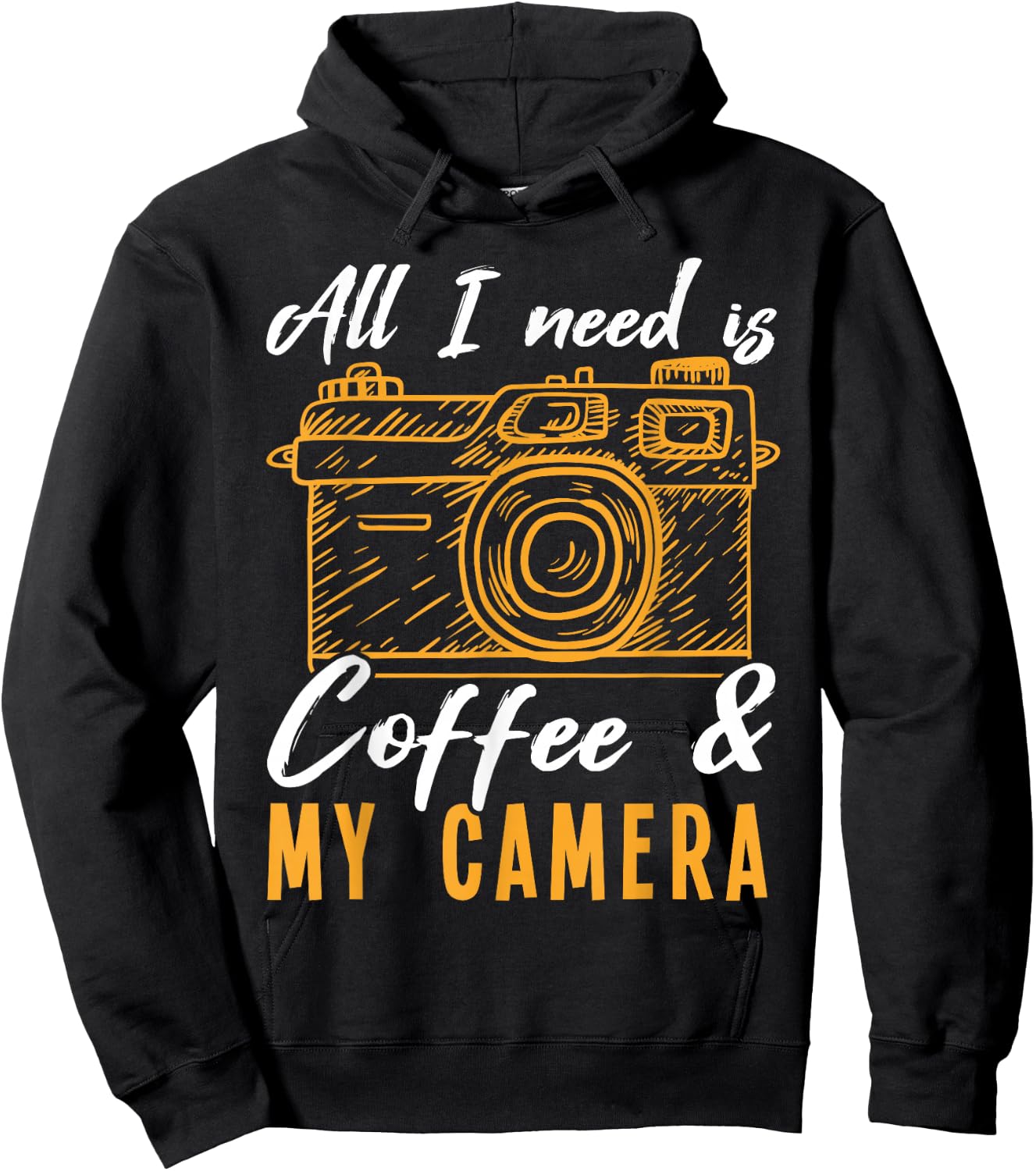 All I need is Coffee & My Camera Photographer Photography Hoodie - Hoodie | Black