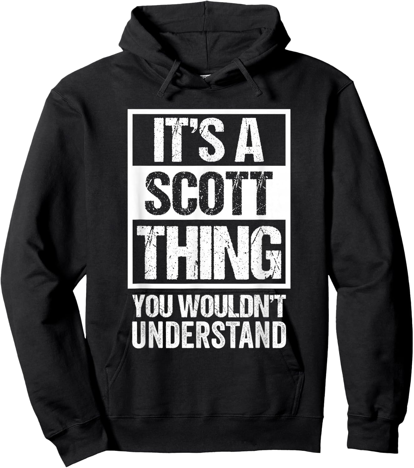 It's A Scott Thing You Wouldn't Understand First Name Hoodie - Hoodie | Black
