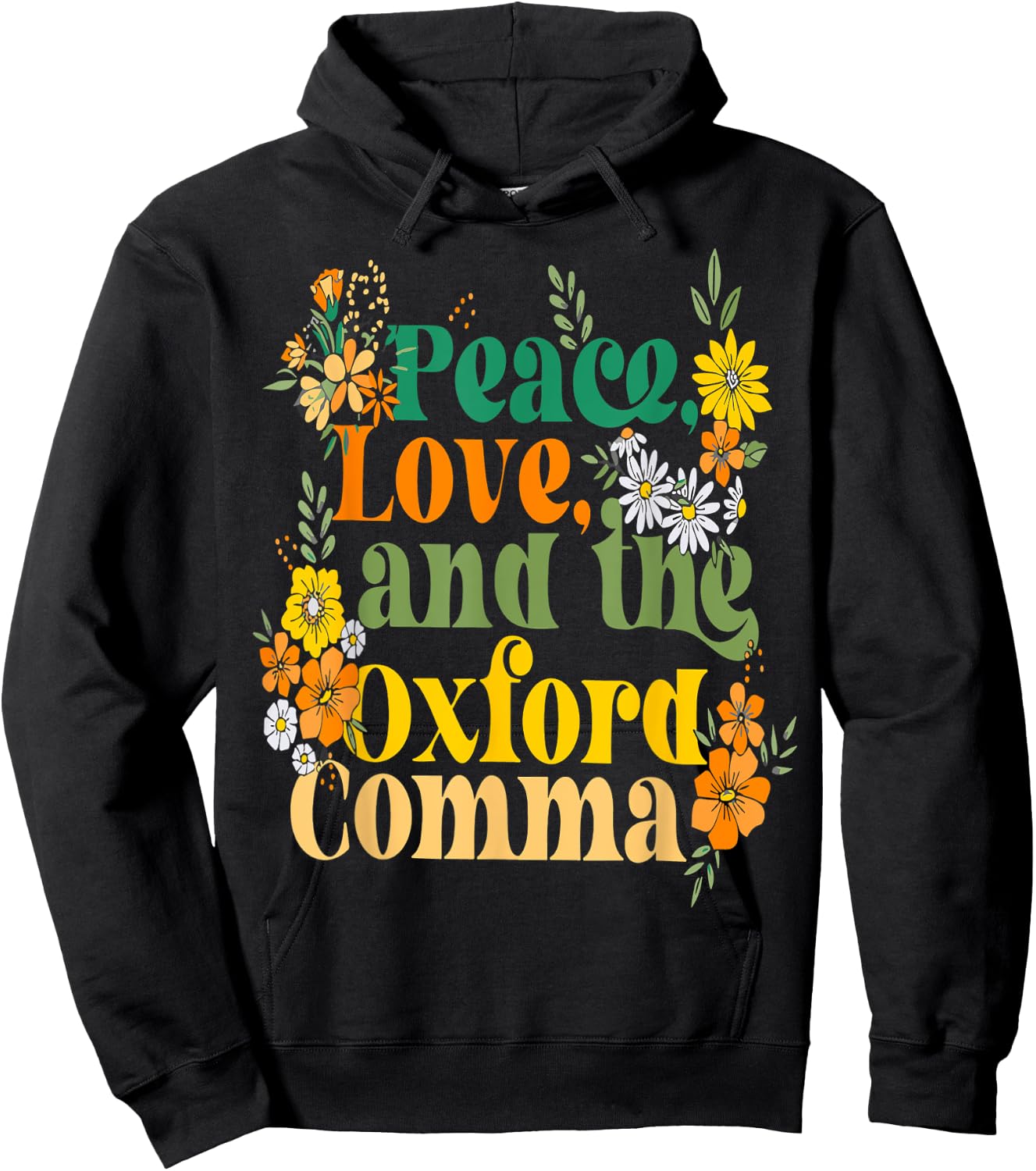 Peace, Love, And The Oxford Comma English Grammar Humor Hoodie - Hoodie | Black