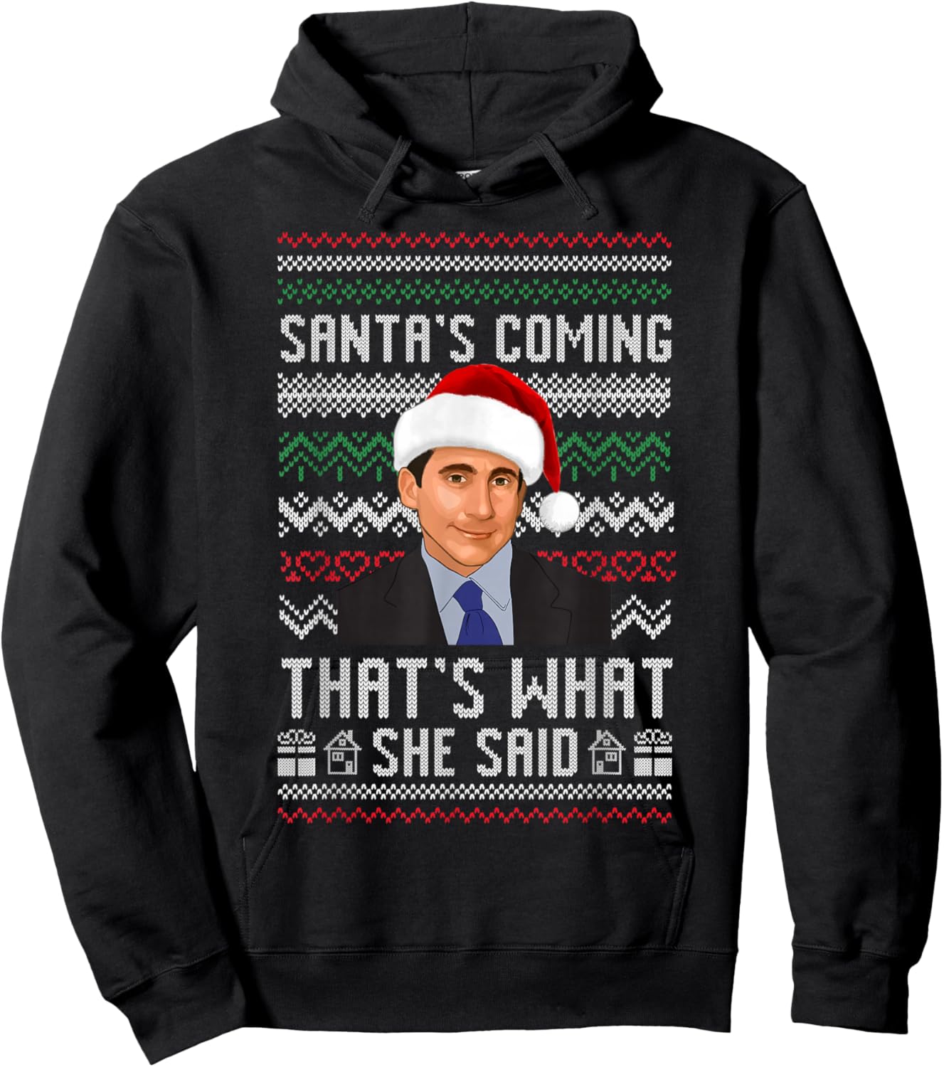 Santa's Coming That's What She Said Ugly Christmas Hoodie - Hoodie | Black