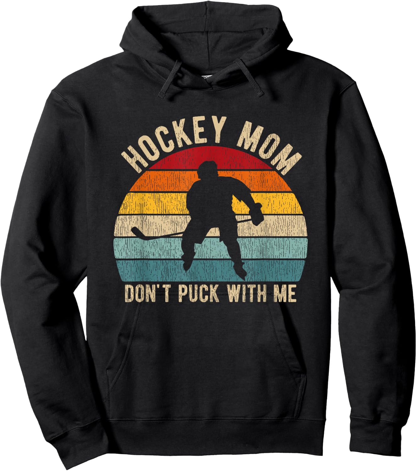Hockey Mom Don't Puck With Me Ice Hockey Player Mom Women Hoodie - Hoodie | Black