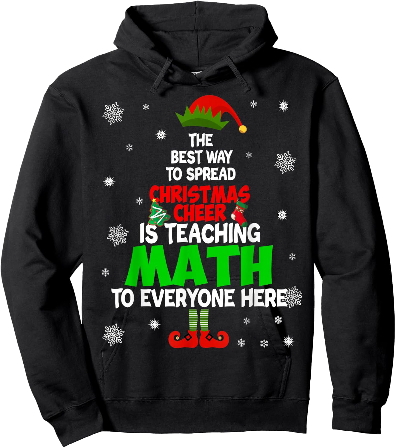 The Best Way to Spread Christmas Cheer is Teaching Math Hoodie - Hoodie | Black
