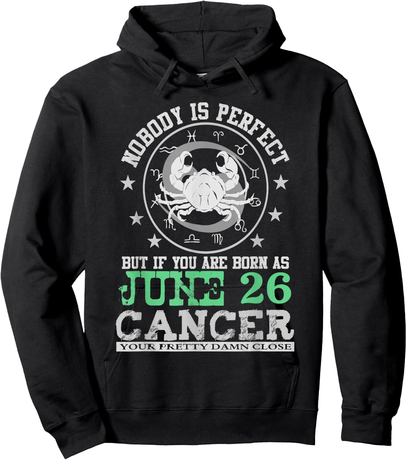 Cancer Zodiac Sign June 26 Horoscope Astrology Birthday Hoodie - Hoodie | Black