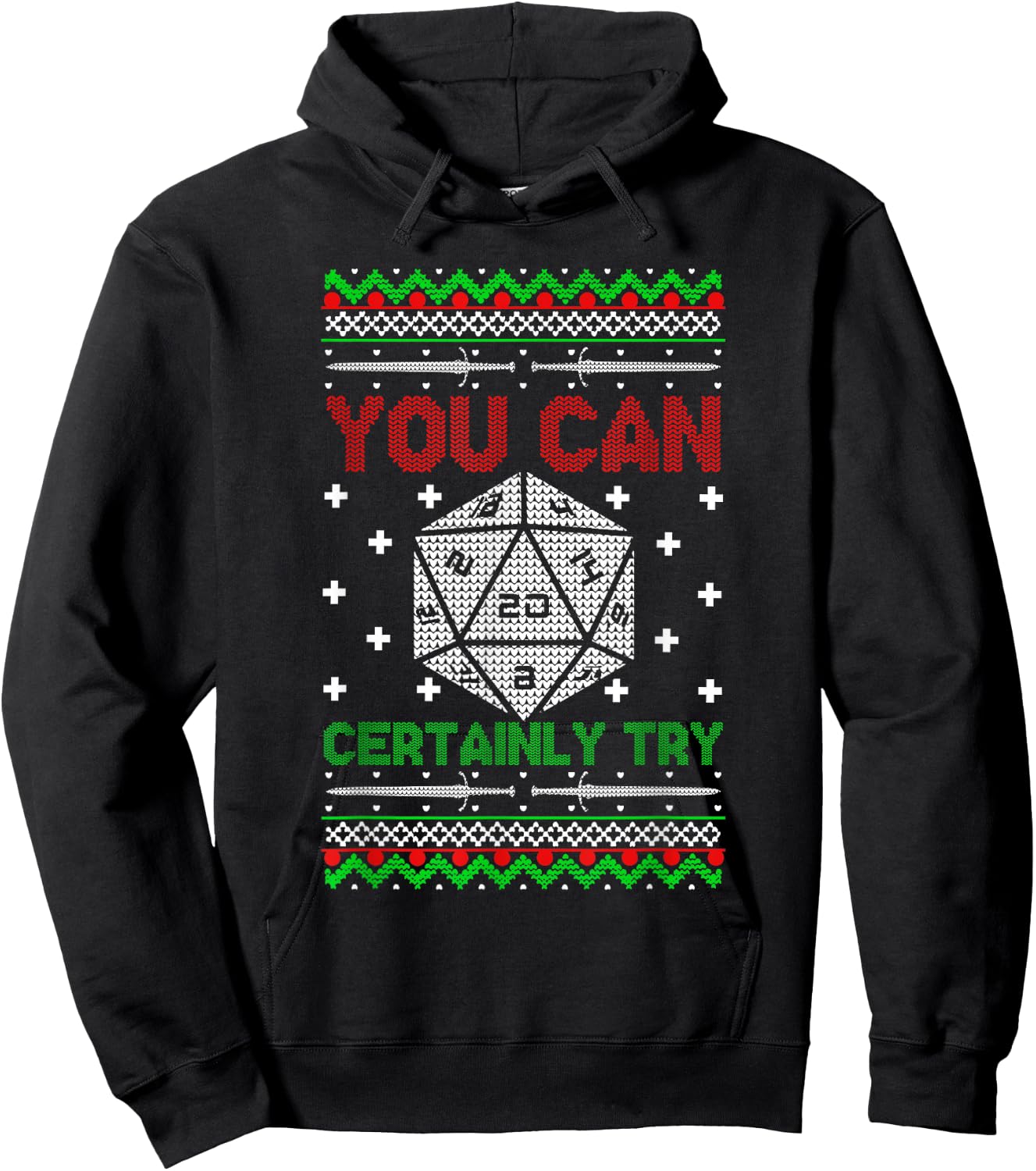 You Can Certainly Try Christmas D20 Ugly Gamer Sweaters Hoodie - Hoodie | Black