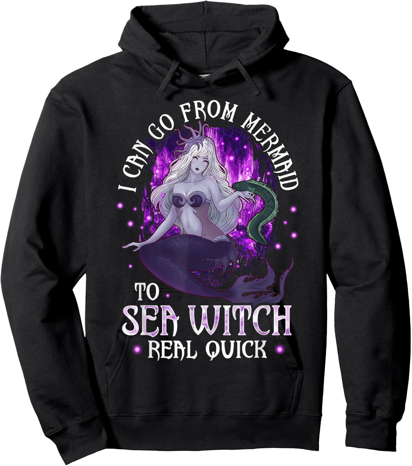 I can go from Mermaid to Sea Witch Real Quick Mermaid Hoodie - Hoodie | Black