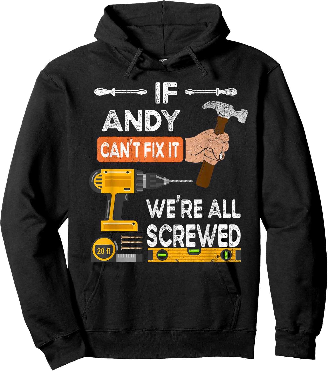 If Andy can't fix it, we're all screwed handyman Hoodie - Hoodie | Black