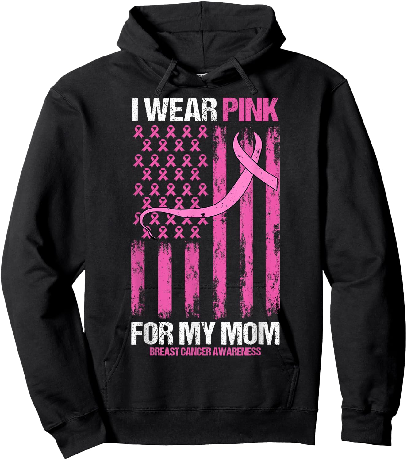 I Wear Pink For My Mom Breast Cancer Awareness American Flag Women Kids Men Hoodie - Hoodie | Black