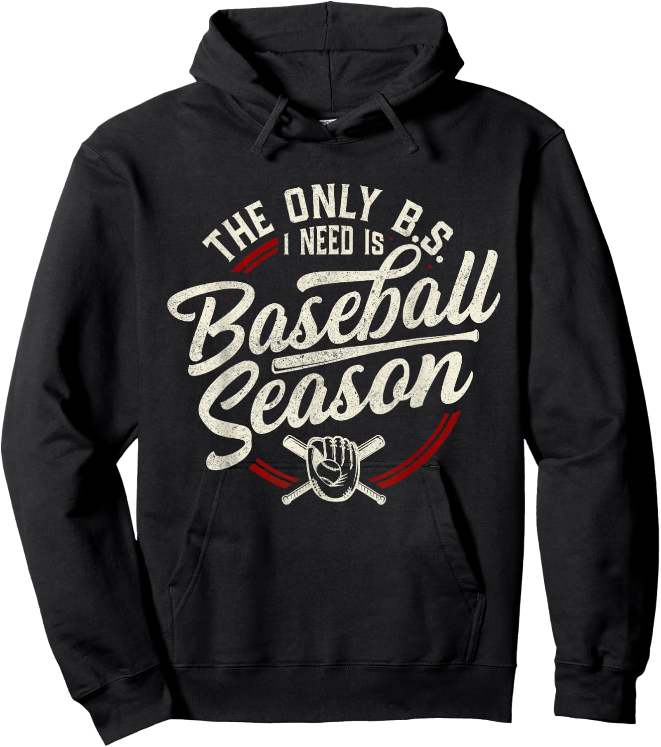 The Only BS I Need is Baseball Season Funny Vintage Baseball Hoodie - Hoodie | Black