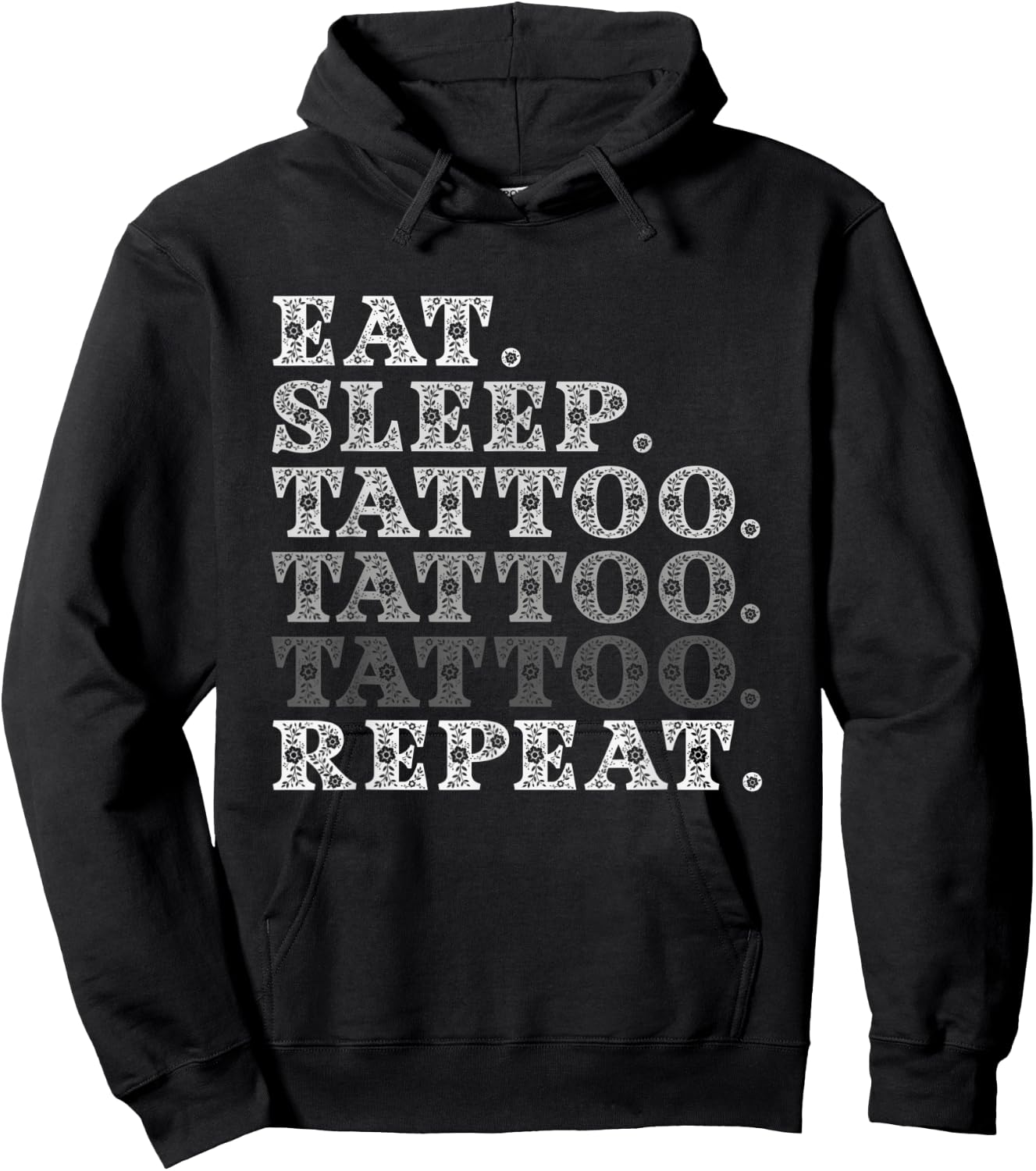 Eat Sleep Tattoo Repeat Artist Tattooists Funny Gift Hoodie - Hoodie | Black