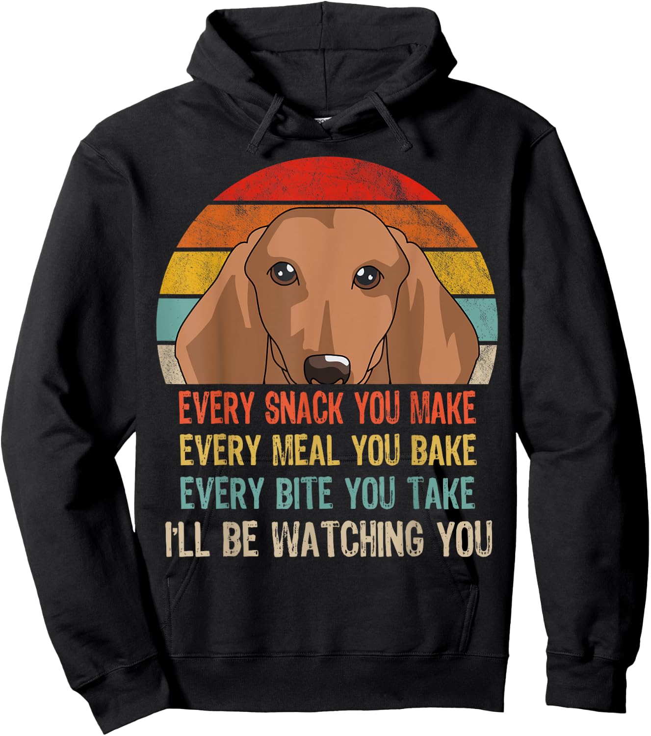 Retro Dachshund Every Snack You Make Every Meal You Bake Hoodie - Hoodie | Black