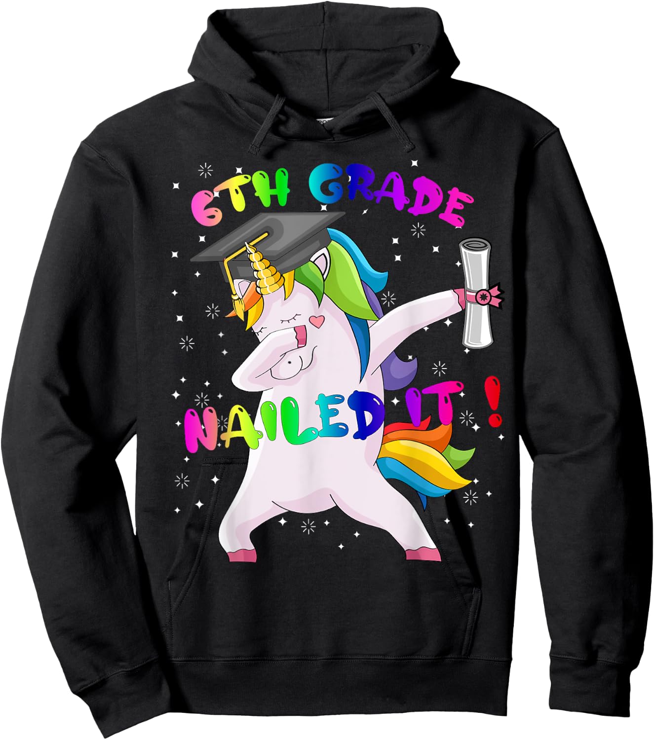 Dab Unicorn Sixth 6th Grade Graduation Cap Nailed It Gift Hoodie - Hoodie | Black