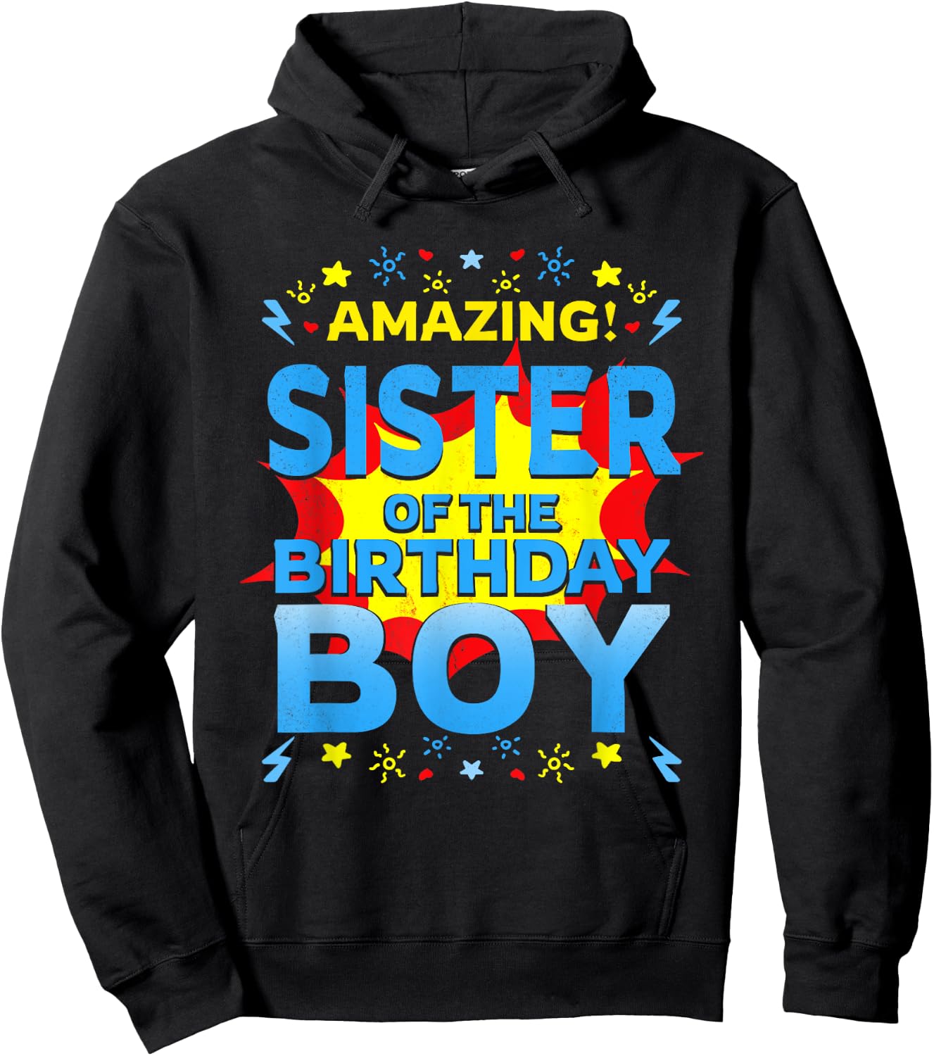 Amazing Sister Of The Birthday Boy Superhero Comic Family Hoodie - Hoodie | Black