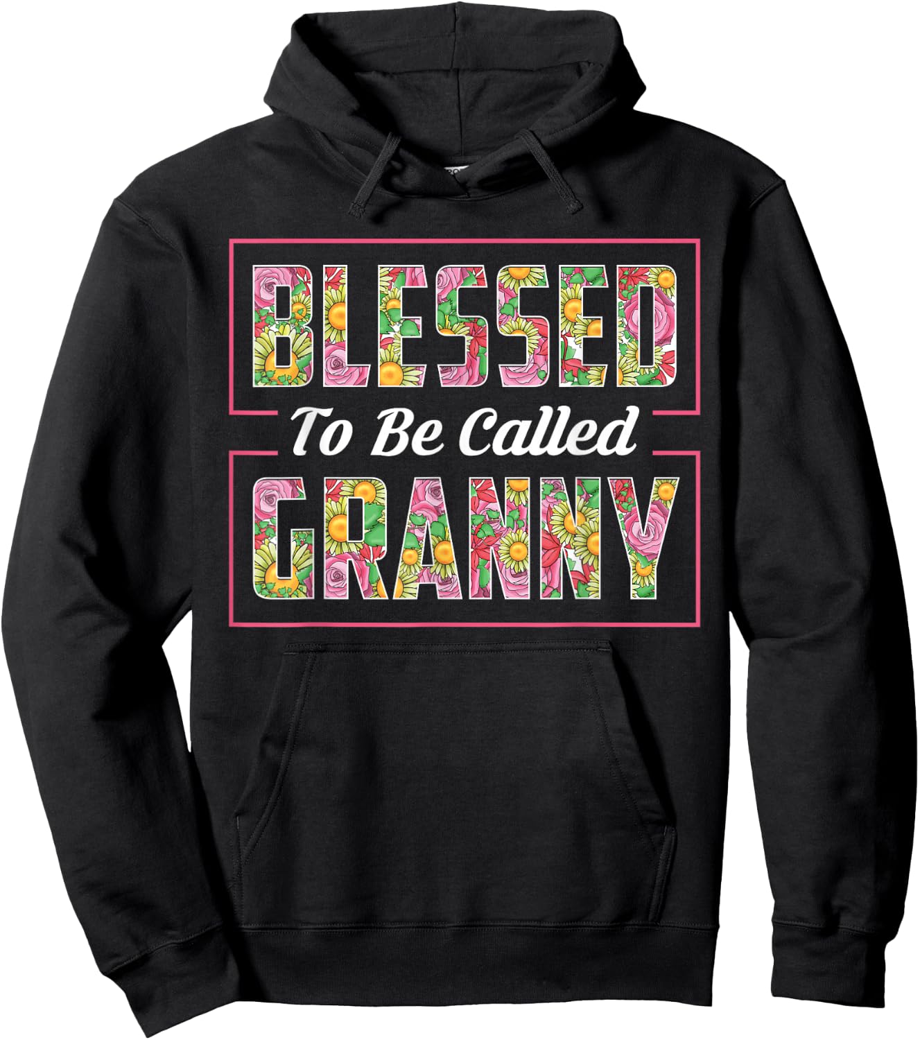Blessed To Be Called Granny Shirt Floral Mothers Day Gift Hoodie - Hoodie | Black