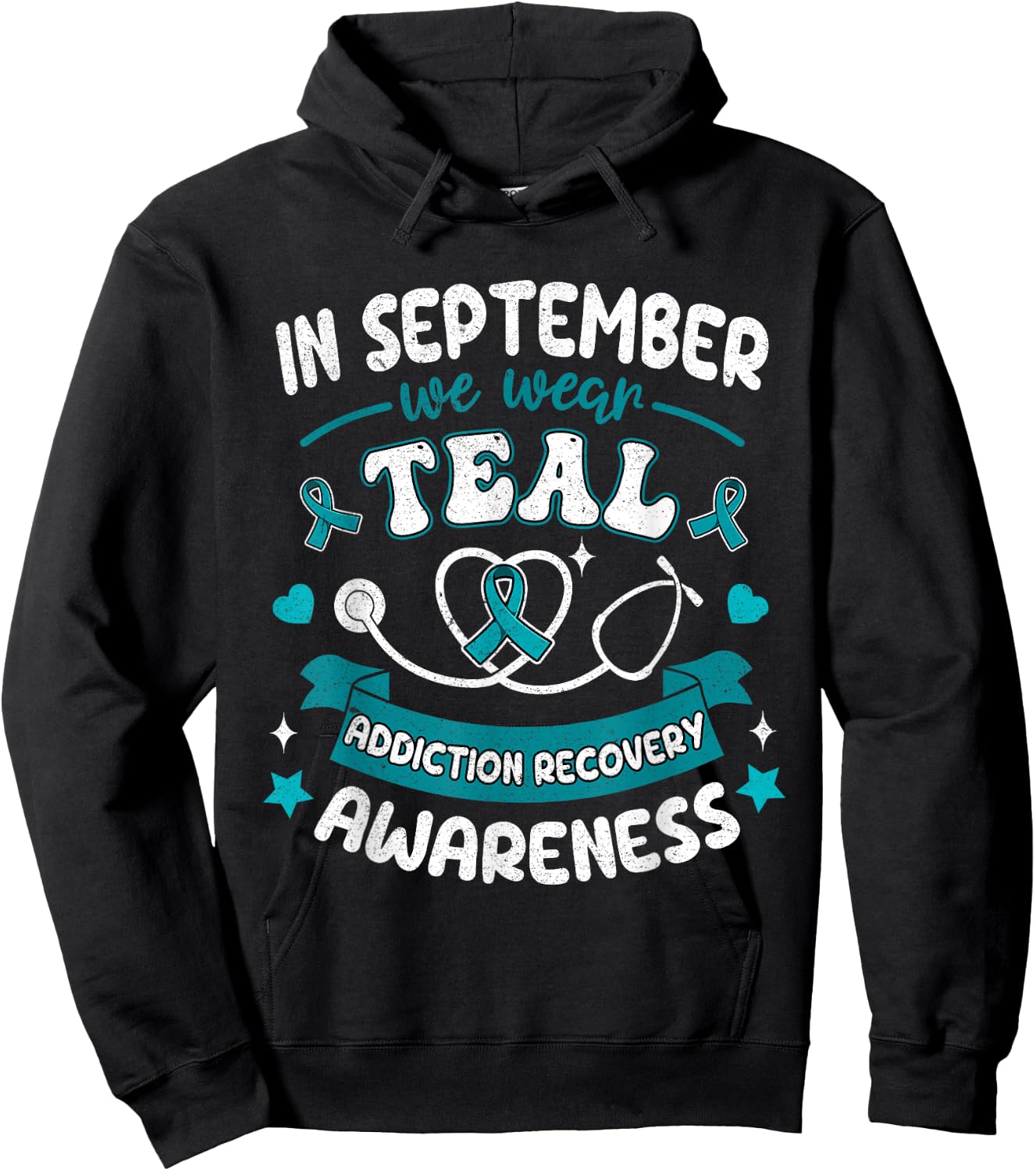 In September We Wear Teal Addiction Recovery Awareness Hoodie - Hoodie | Black