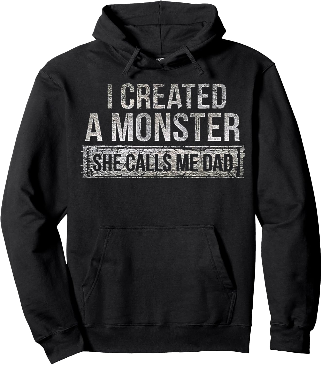 I Created A Monster She Calls Me Dad Hoodie - Hoodie | Black