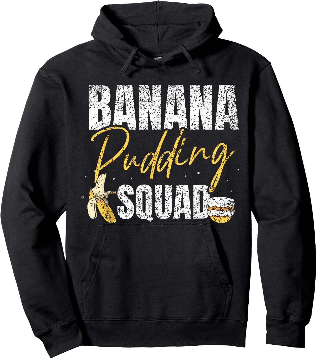 Banana Pudding Squad Lover Dessert Cooking Banana Pudding Hoodie - Hoodie | Black