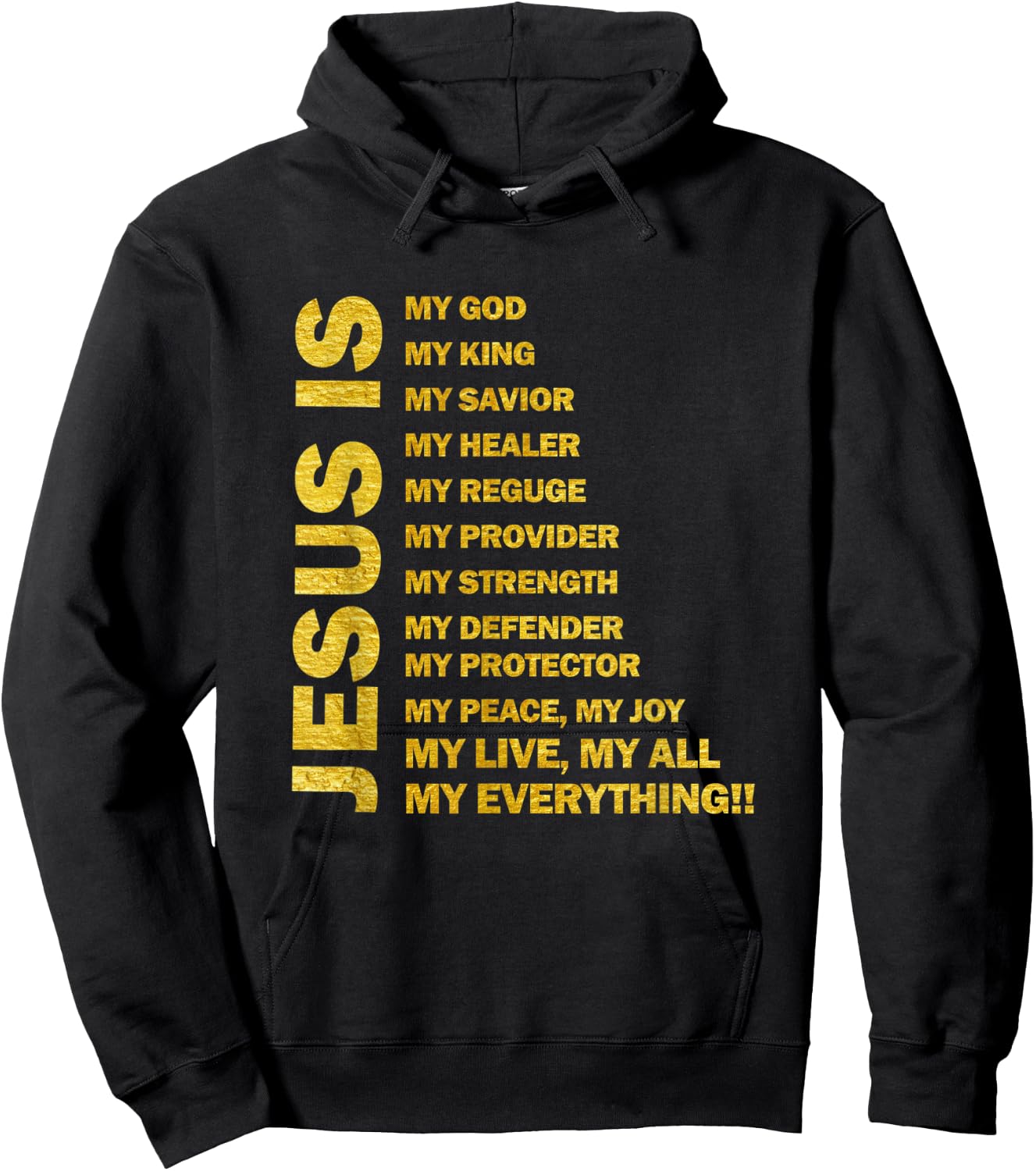 Jesus Is My All My Everything My God Lord Savior Men & Women Hoodie - Hoodie | Black