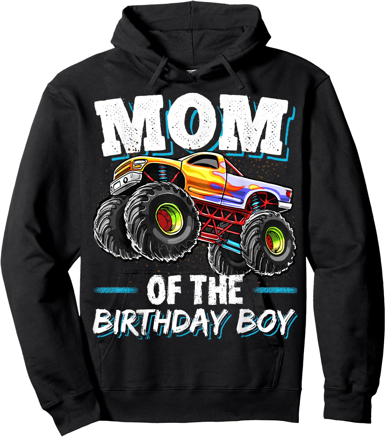 Mom of the Birthday Boy Monster Truck Birthday Novelty Gift Hoodie - Hoodie | Black