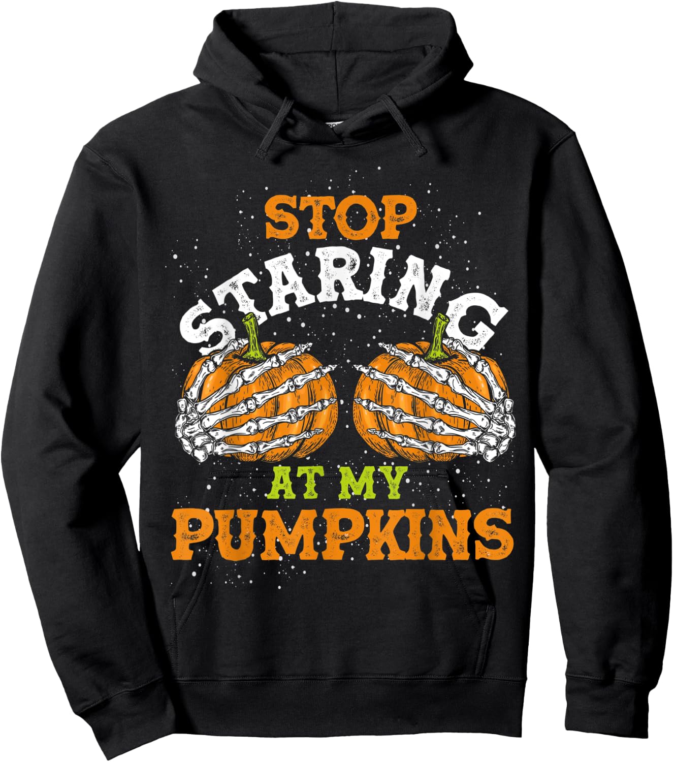 Stop Staring At My Pumpkins Halloween Hoodie - Hoodie | Black