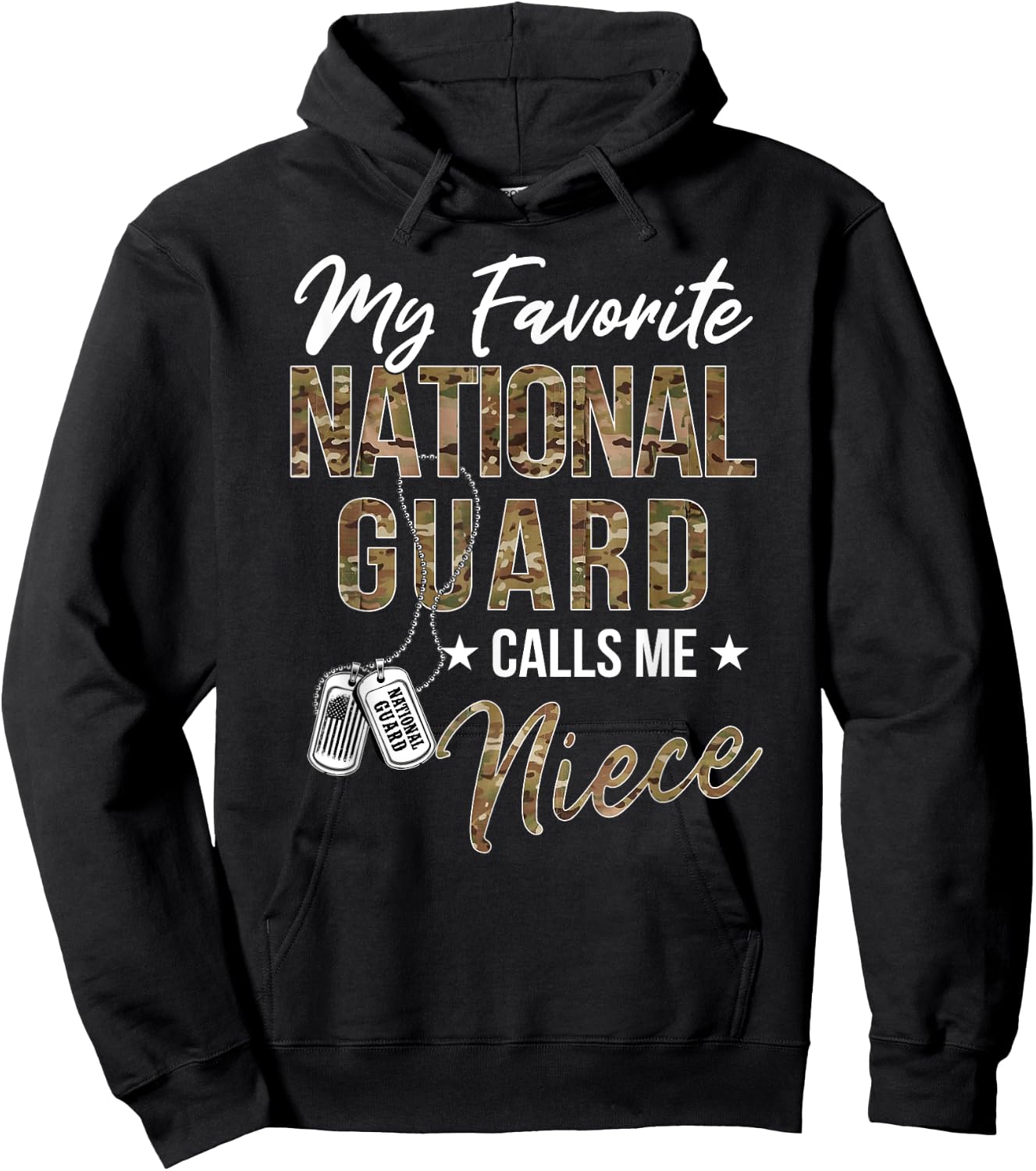 My Favorite National Guard Calls Me Niece Military Family Hoodie - Hoodie | Black