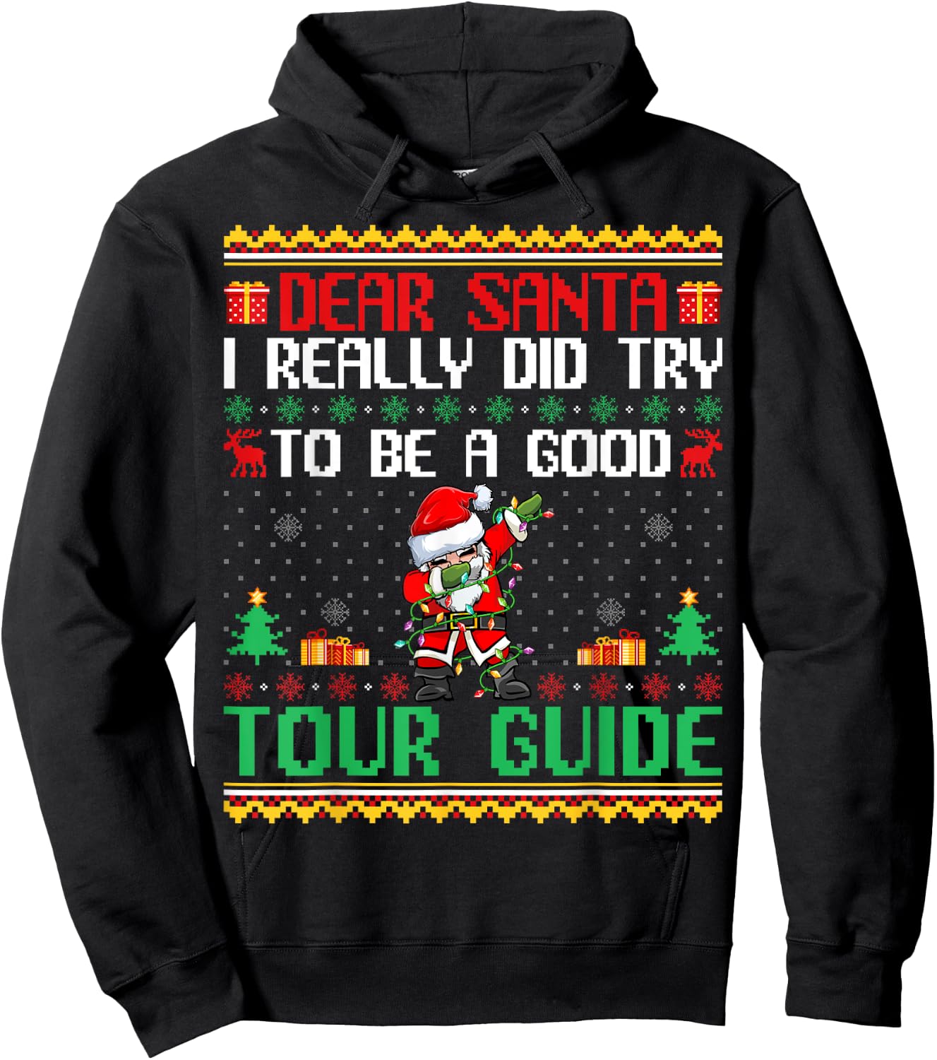 Santa Try to Be a Good Tour Guide - Funny Christmas Hoodie - Hoodie | Black