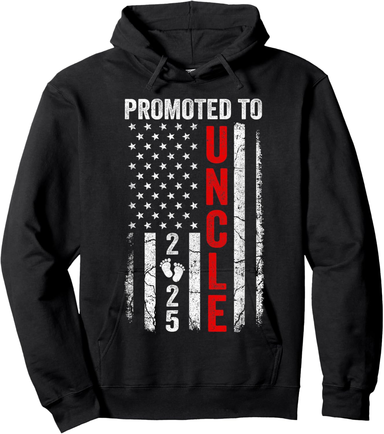 Patriotic Promoted To Uncle 2025 First Time New Uncle Men Hoodie - Hoodie | Black