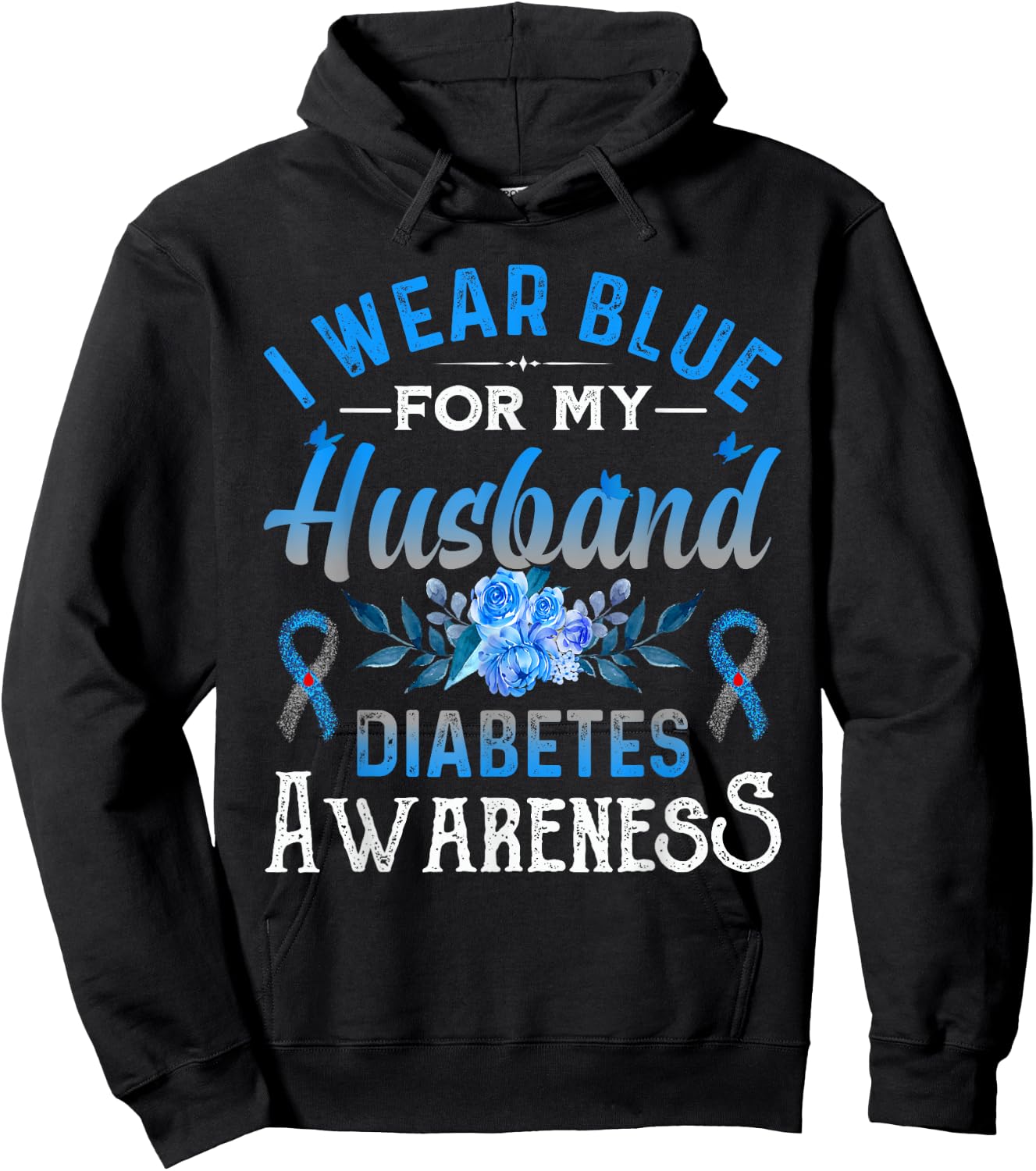 I wear blue for my Husband Diabetes Awareness TD1 Diabetic Hoodie - Hoodie | Black