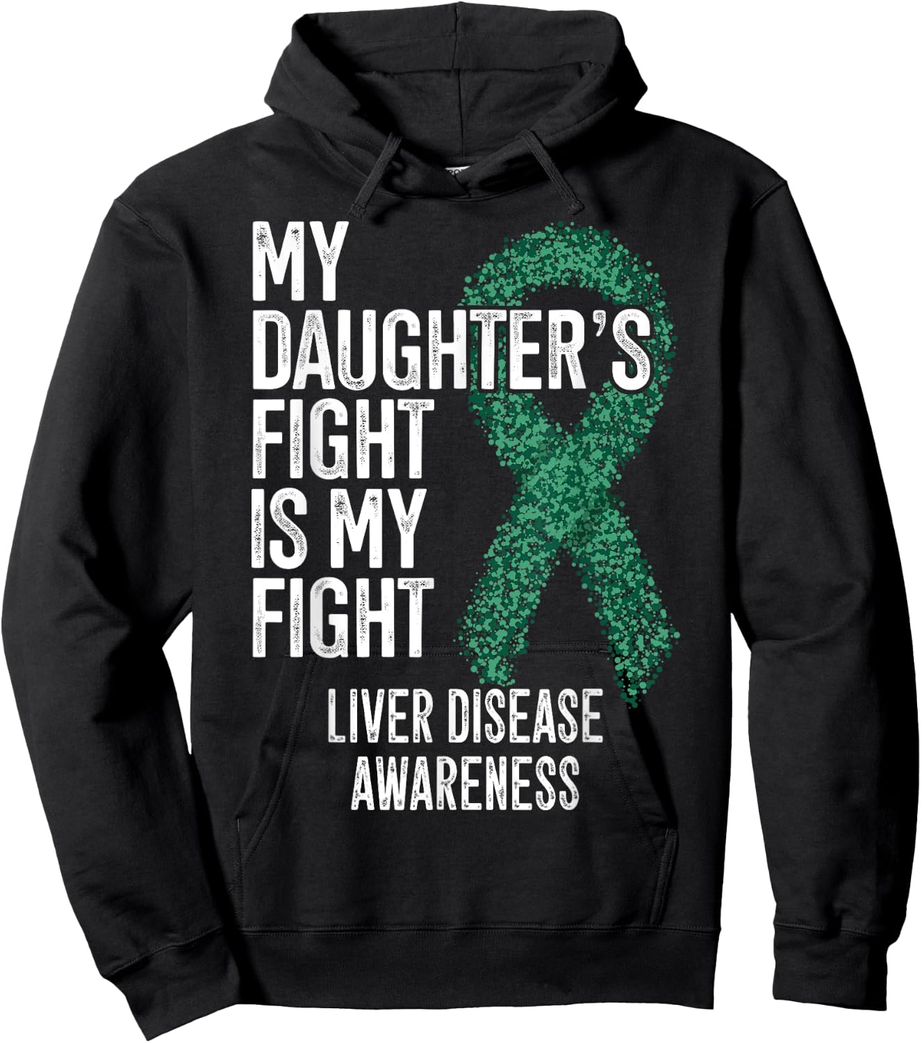 My Daughter's Fight Is My Fight Liver Disease Awareness Hoodie - Hoodie | Black
