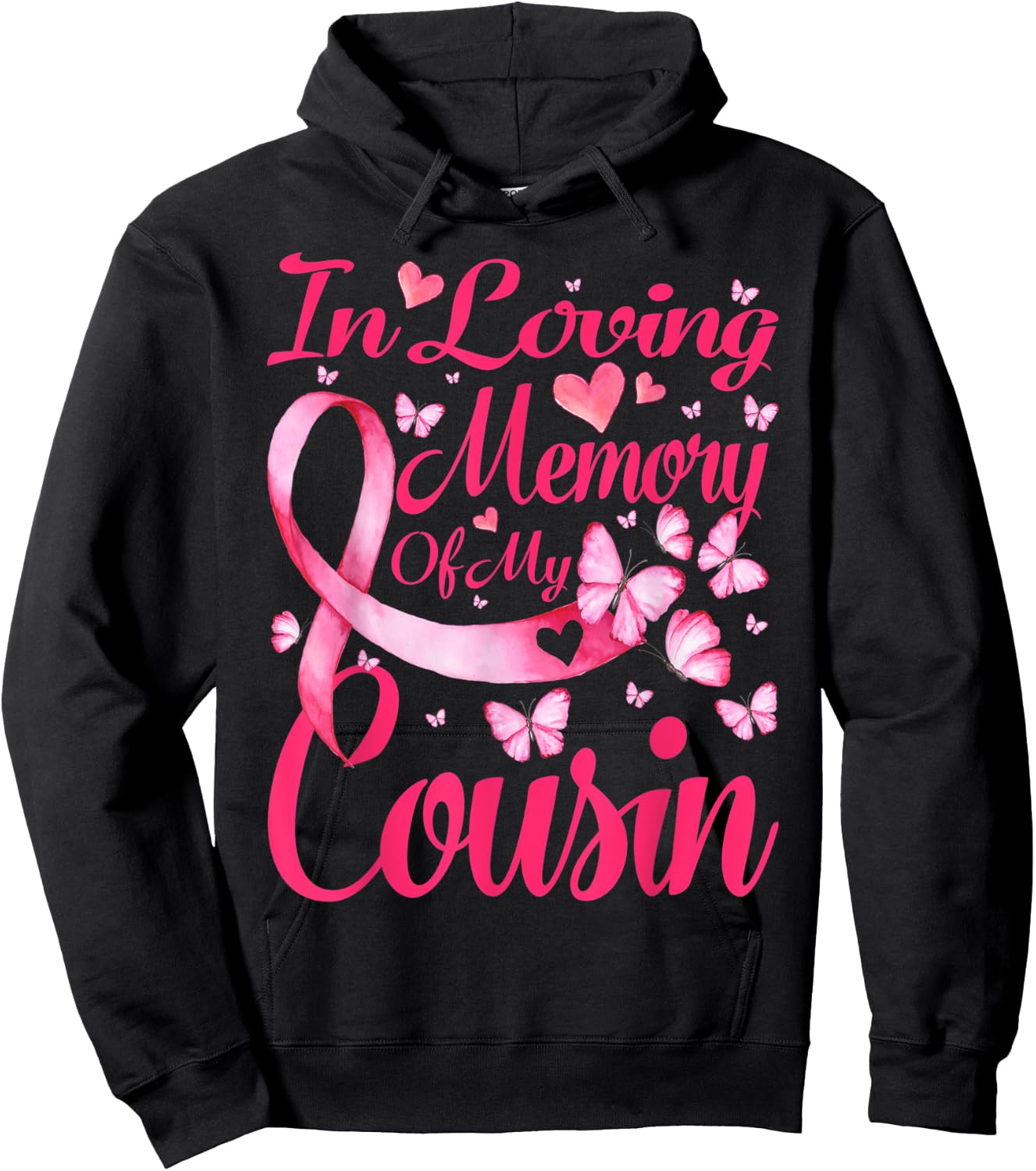 In Loving Memory Of My Cousin Breast Cancer Awareness Hoodie - Hoodie | Black