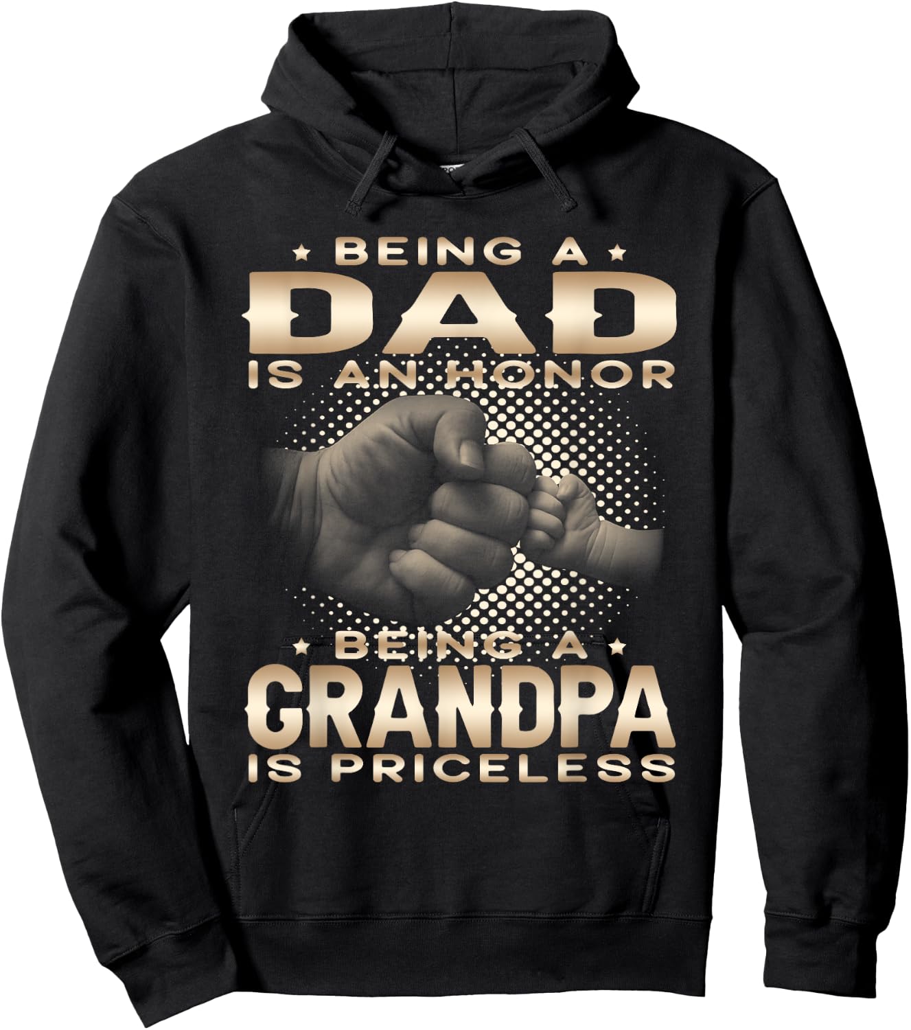 Being a DAD is an HONOR Being a GRANDPA is PRICELESS Grandpa Hoodie - Hoodie | Black