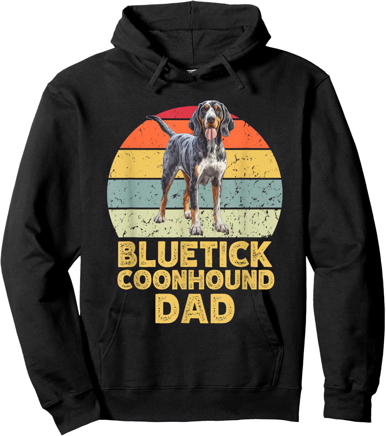 Bluetick Coonhound Dog Dad Retro Funny Dogs Lover & Owner Hoodie - Hoodie | Black