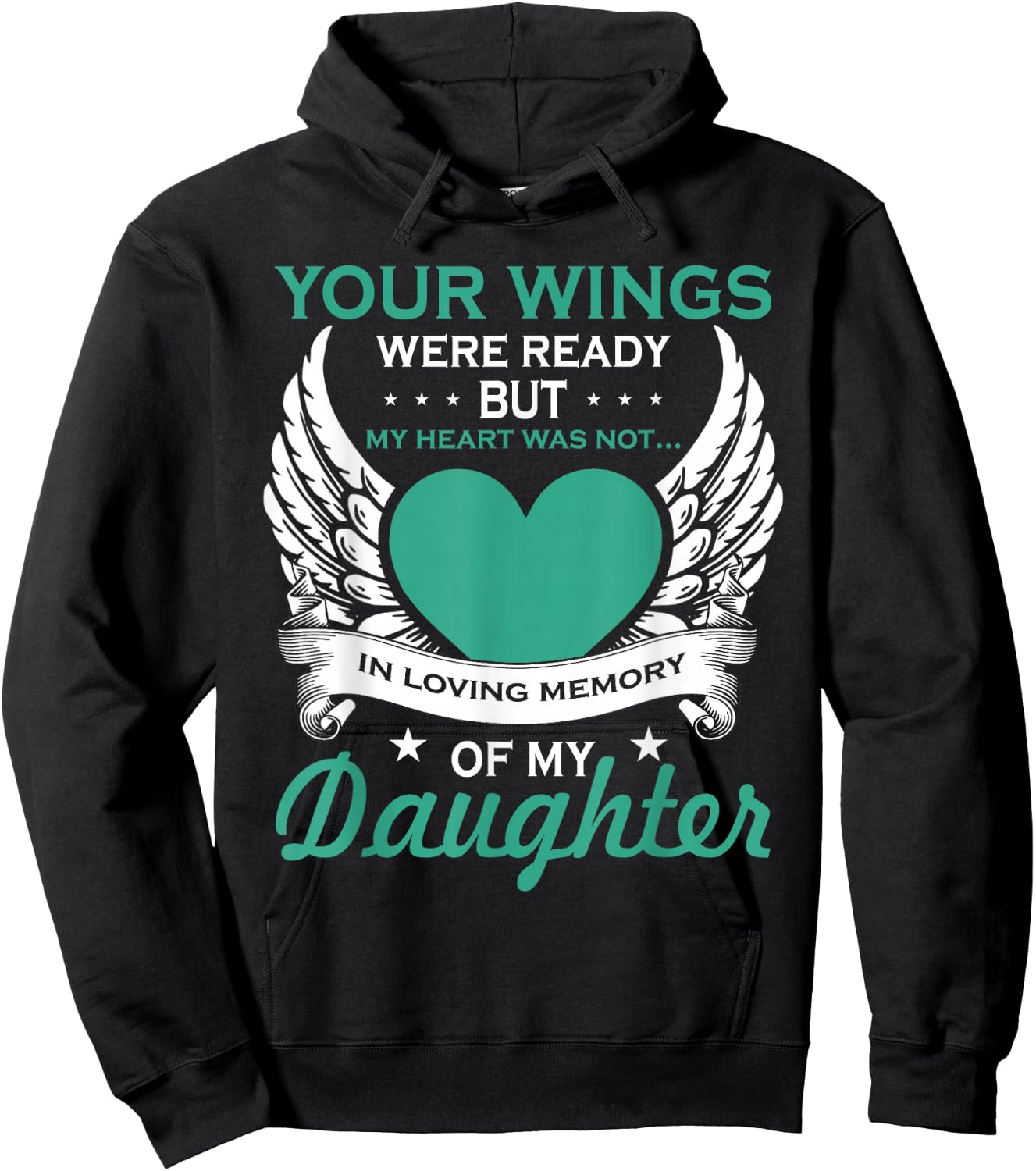 My Heart was Not in Loving Memory Missing Daughter in Heaven Hoodie - Hoodie | Black